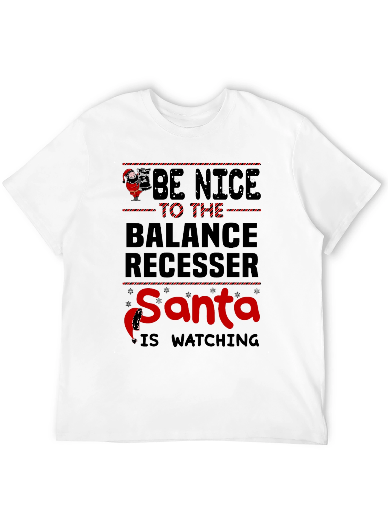 Be Nice Balance Recesser Santa Watching Christmas T-Shirt