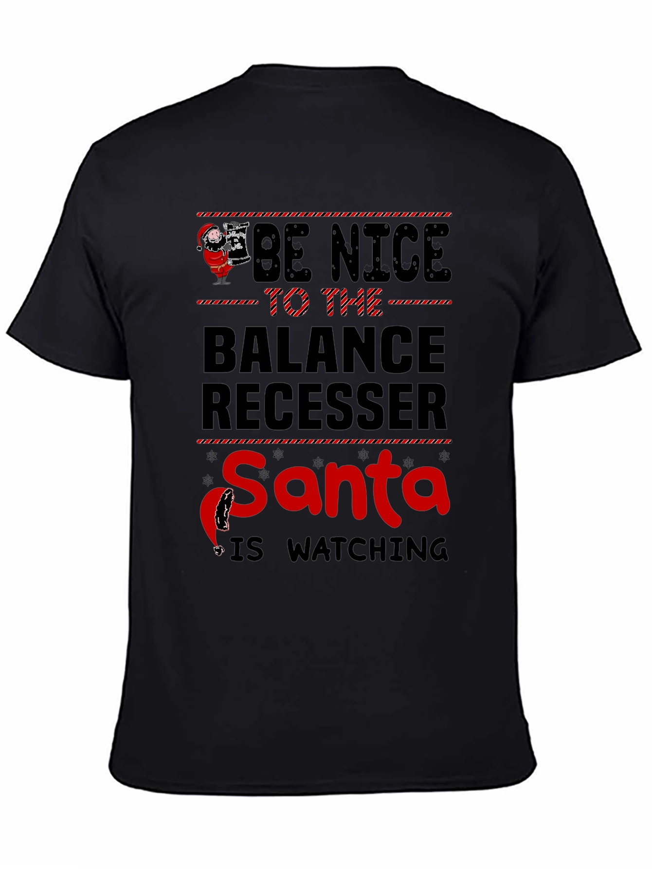Be Nice Balance Recesser Santa Watching Christmas T-Shirt