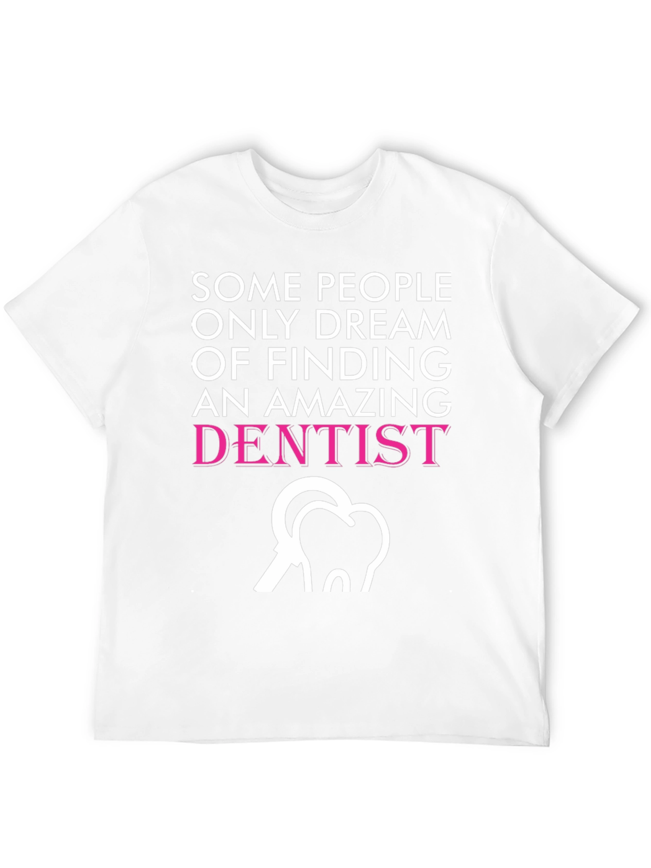 Amazing Dentist T-Shirt - Novelty Graphic Tee