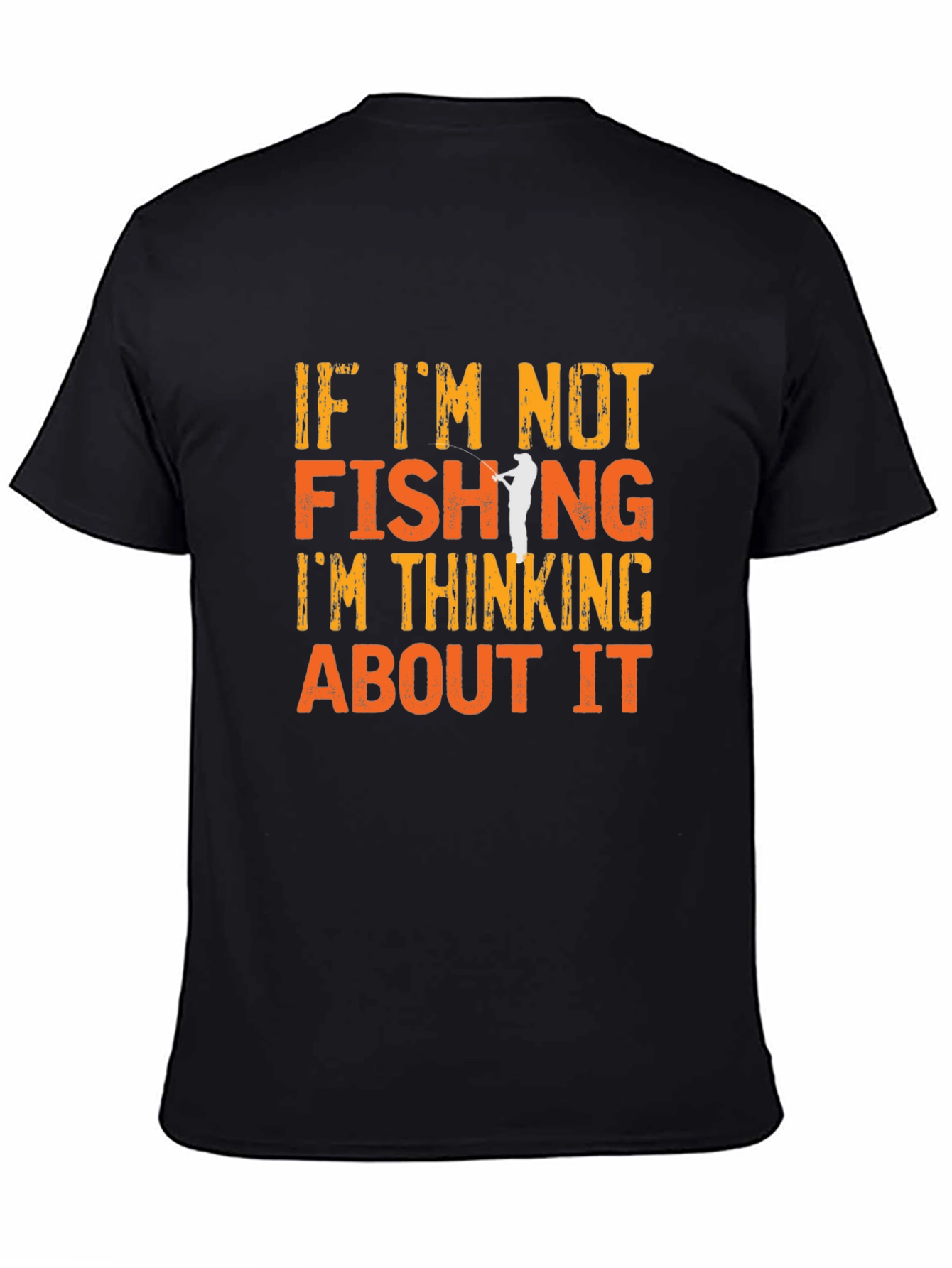Fishing T-Shirt - If Im Not Fishing Graphic Tee