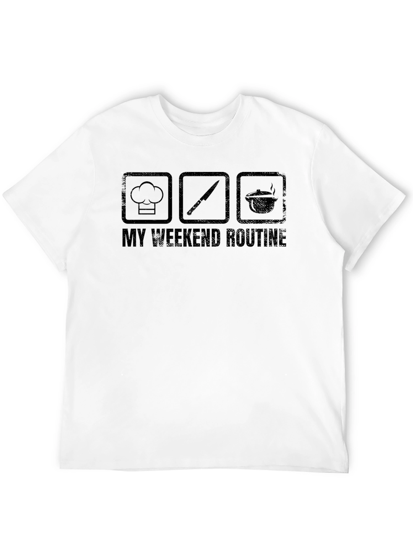 Chef Weekend Routine T-Shirt - Cooking Hobby Tee
