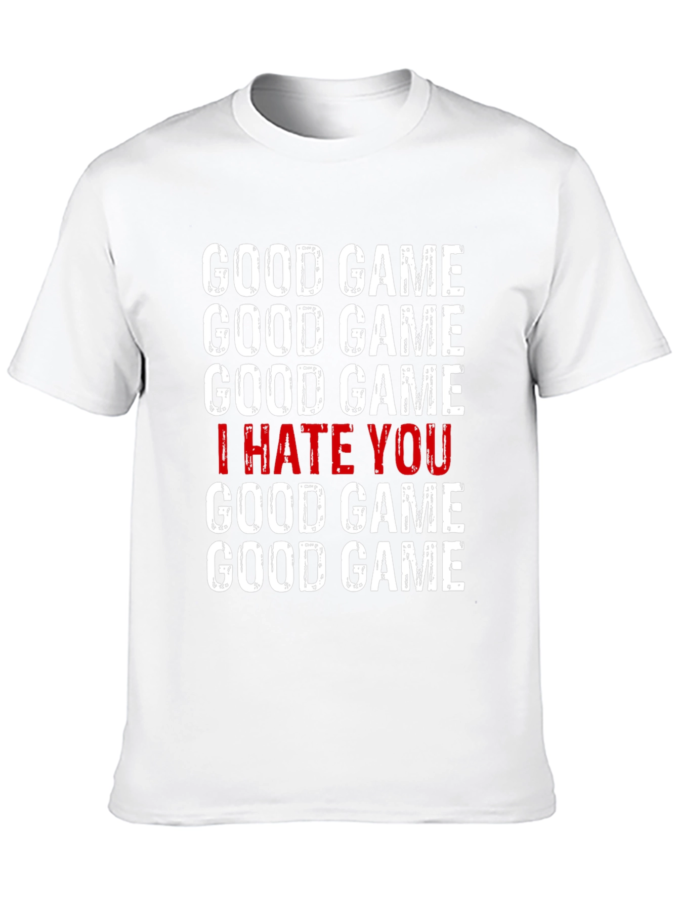 Good Game I Hate You T-Shirt - Gamer Tee