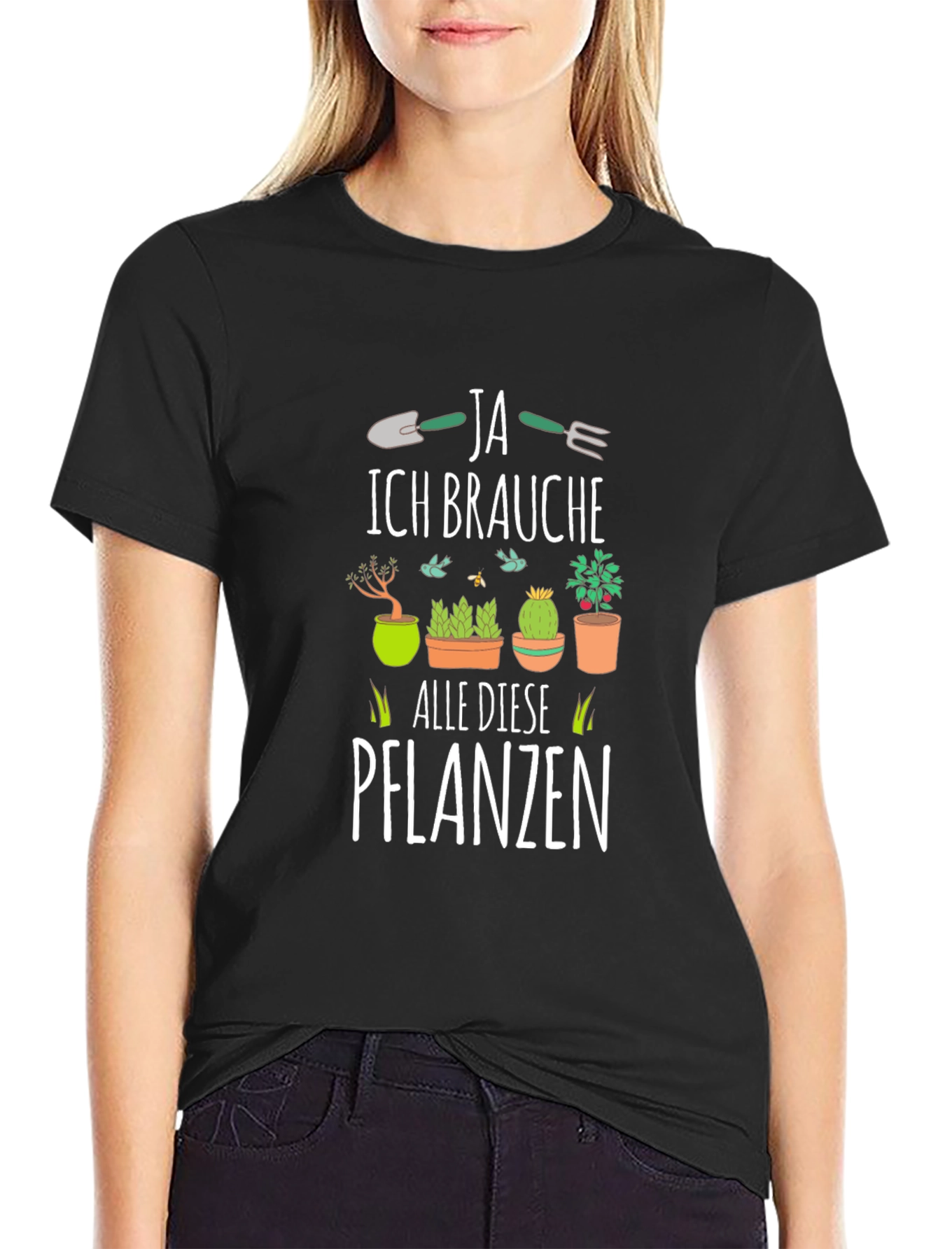 Plant Lovers T-Shirt: Ja Ich Brauche Alle Diese Pflanzen