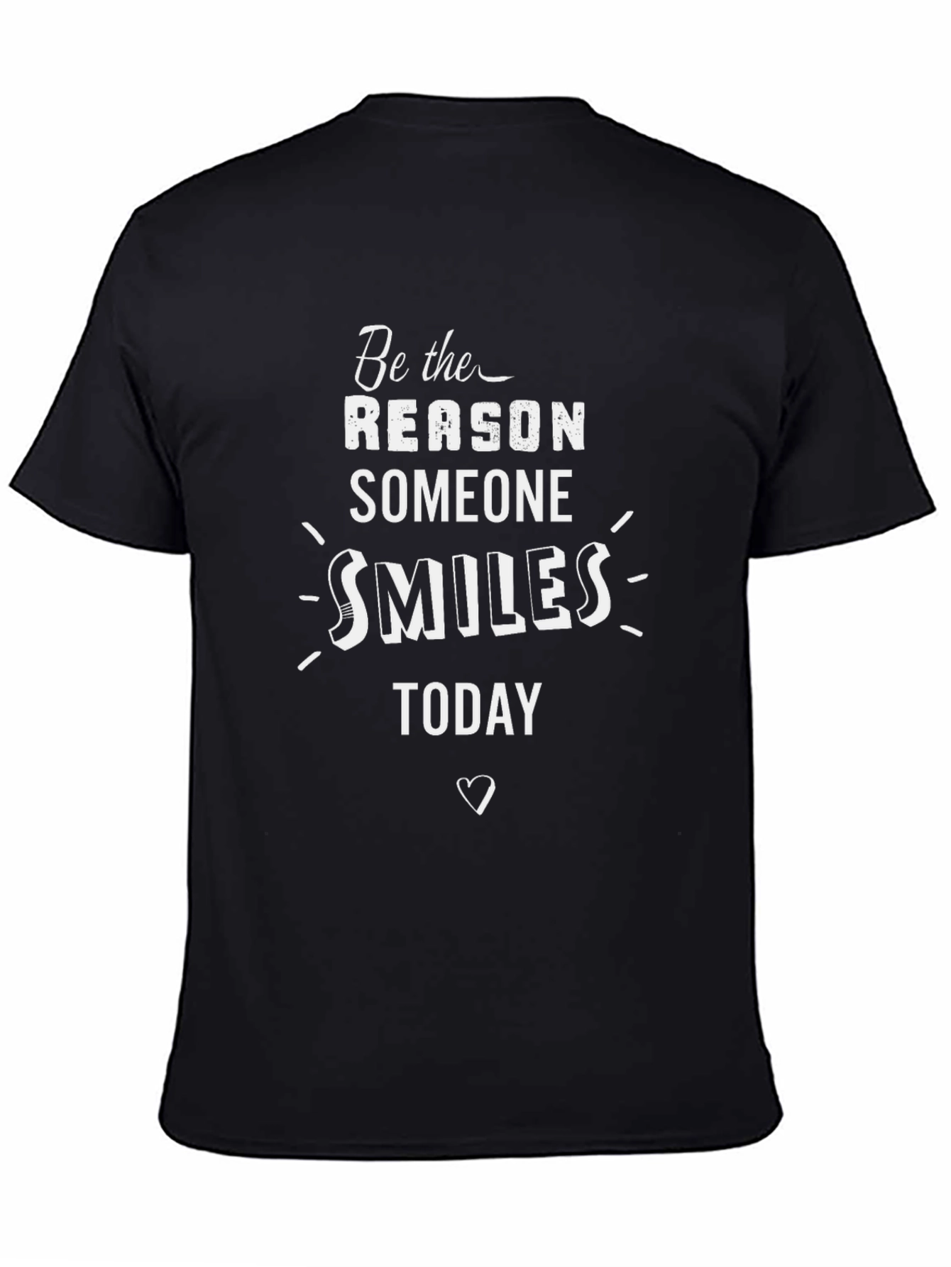 Be the Reason T-Shirt - Smiles Graphic Tee