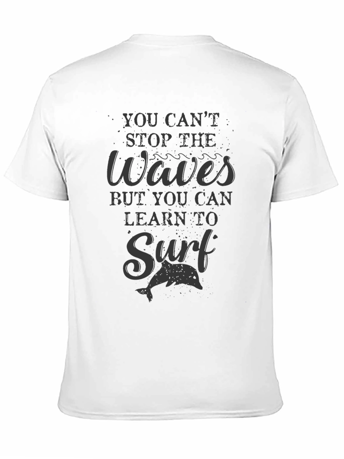 Surfs Up T-Shirt: Stop Waves Learn to Surf
