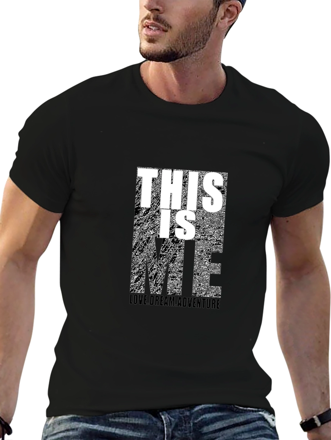 This Is Me T-Shirt - Love Dream Adventure Tee