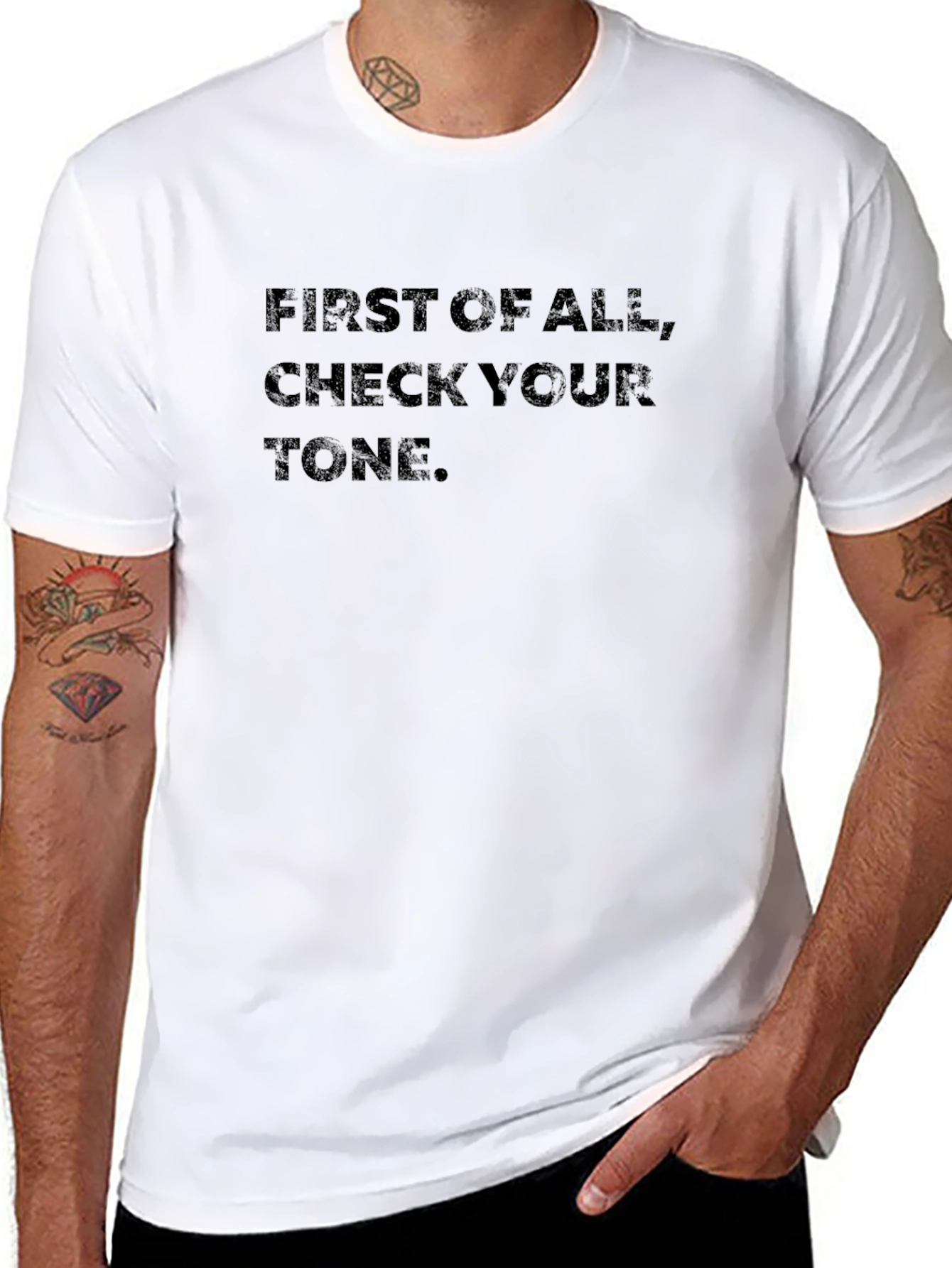 First of All Check Your Tone Graphic Tee