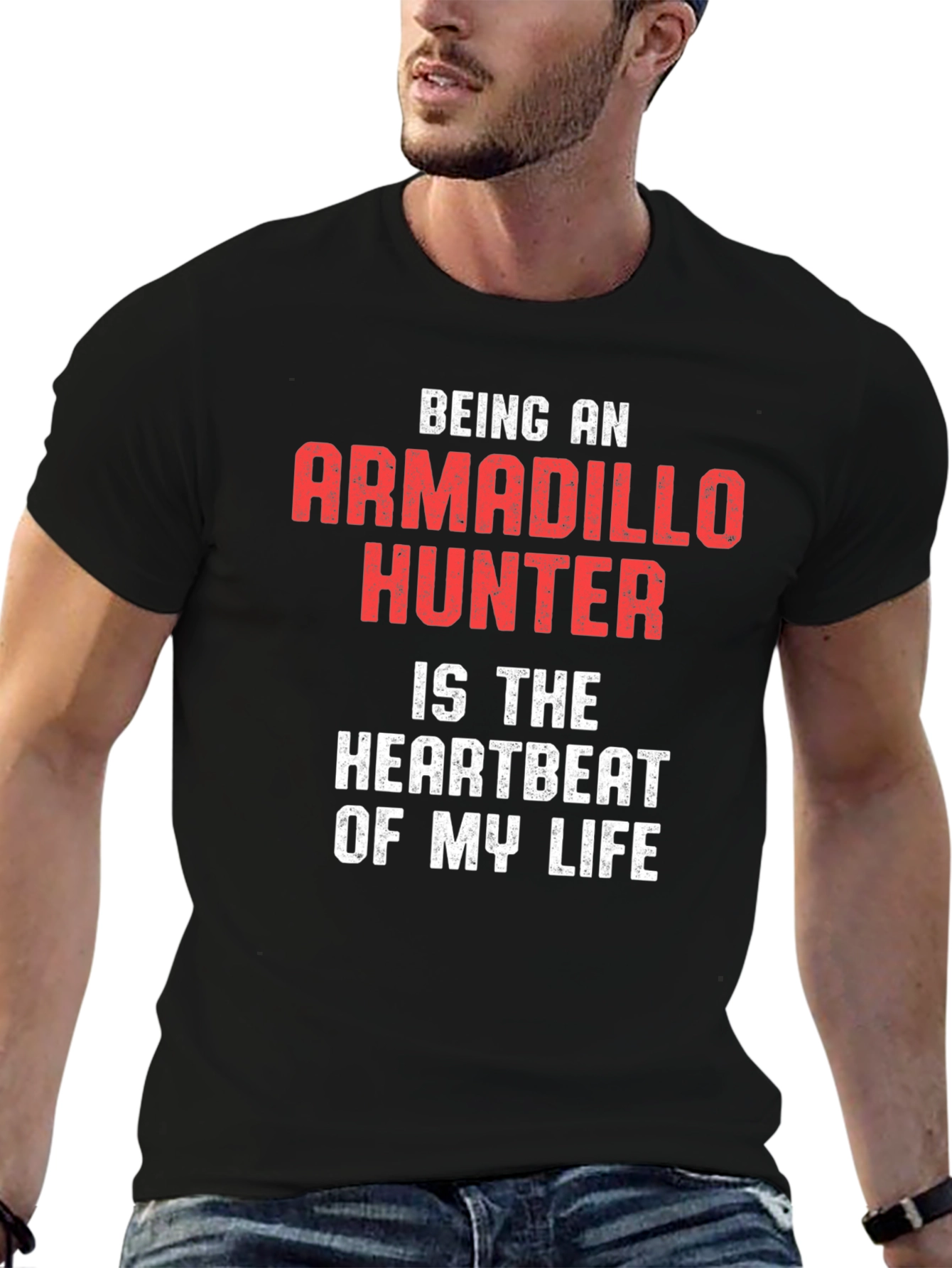 Armadillo Hunter T-Shirt: Heartbeat of My Life Tee