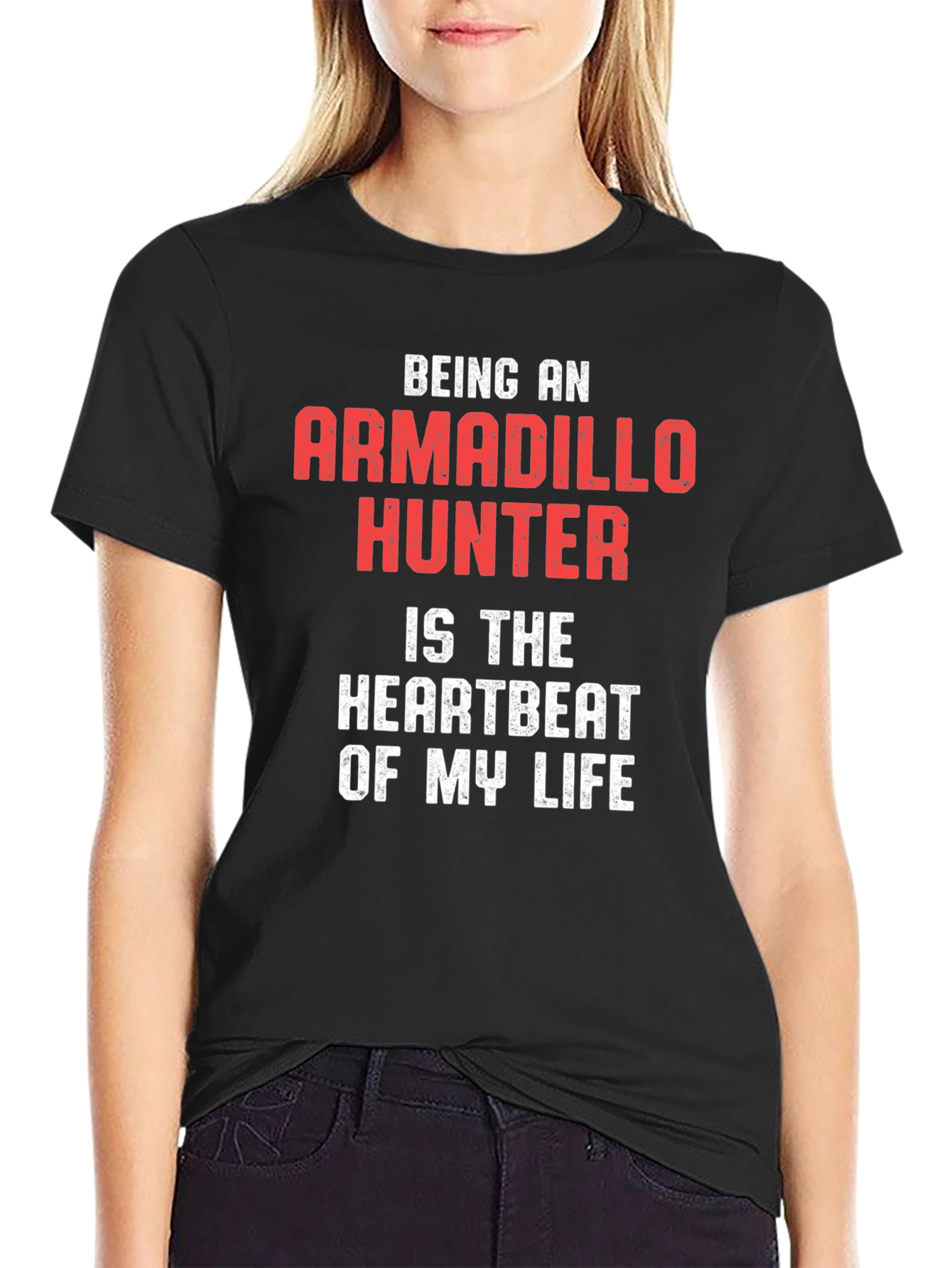 Armadillo Hunter T-Shirt: Heartbeat of My Life Tee