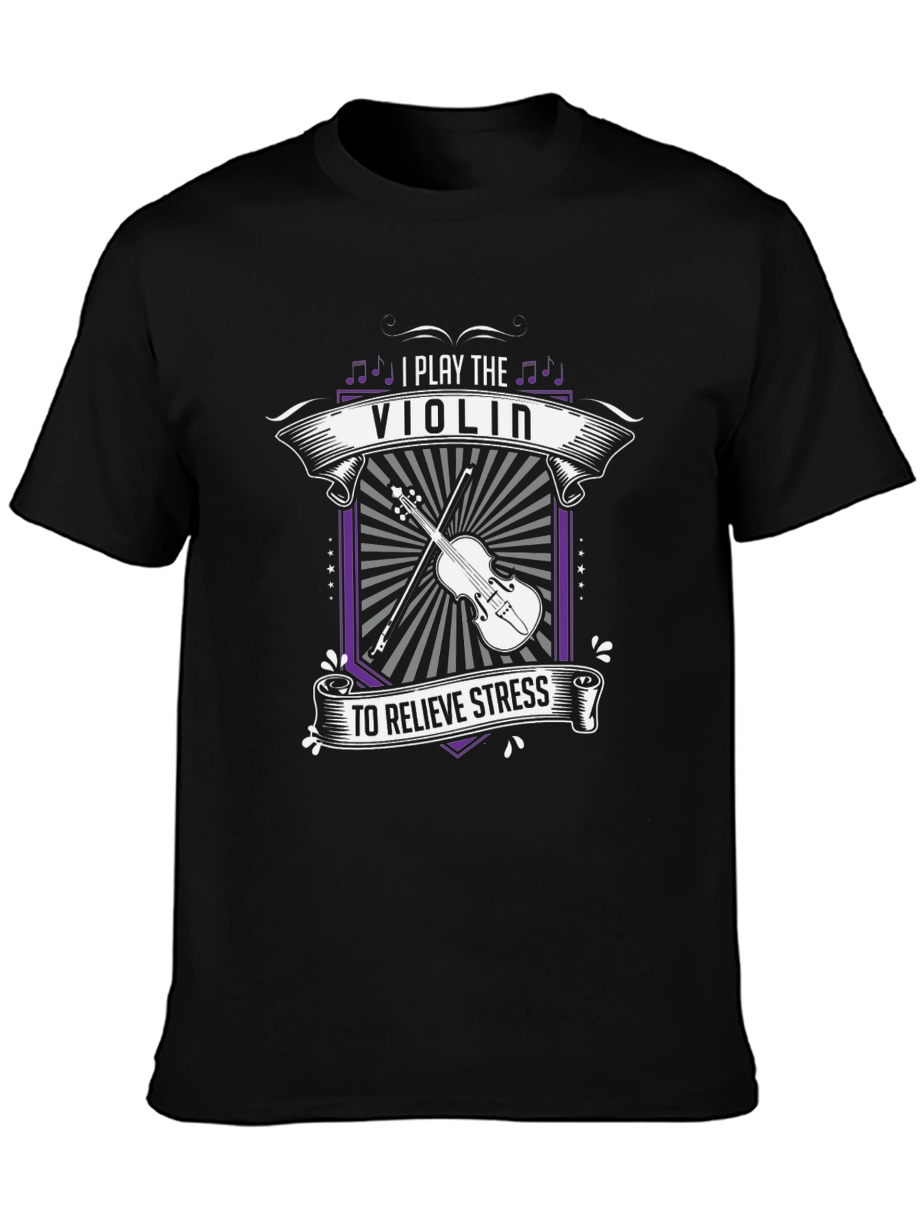 I Play the Violin to Relieve Stress Black T-Shirt