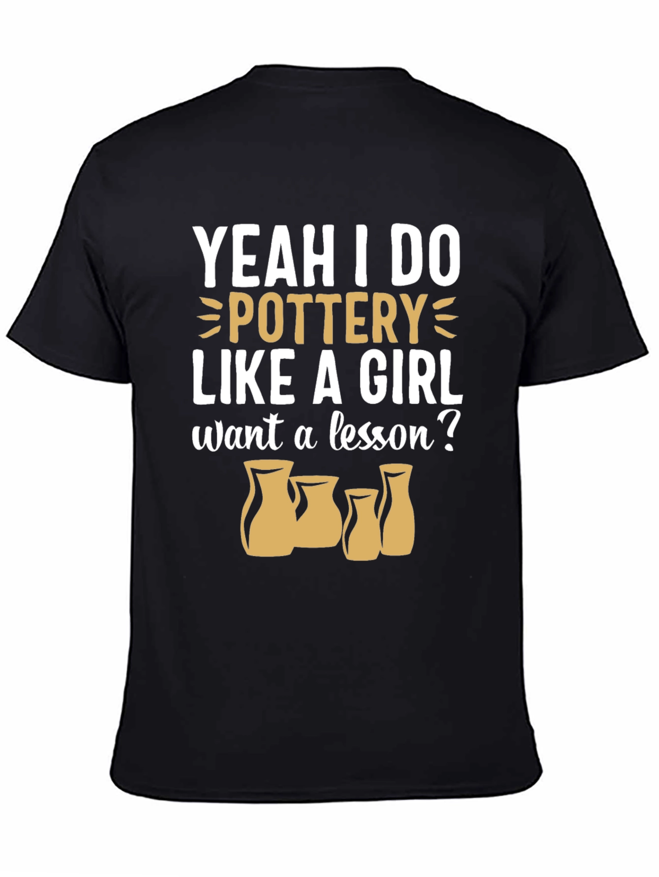 Pottery Like a Girl T-Shirt