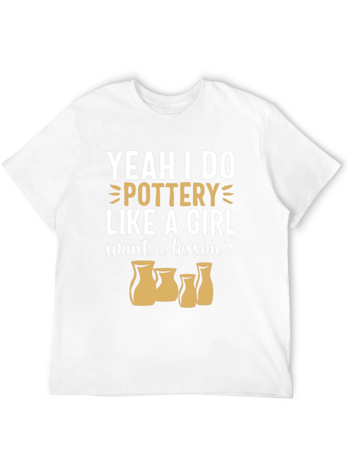 Pottery Like a Girl T-Shirt