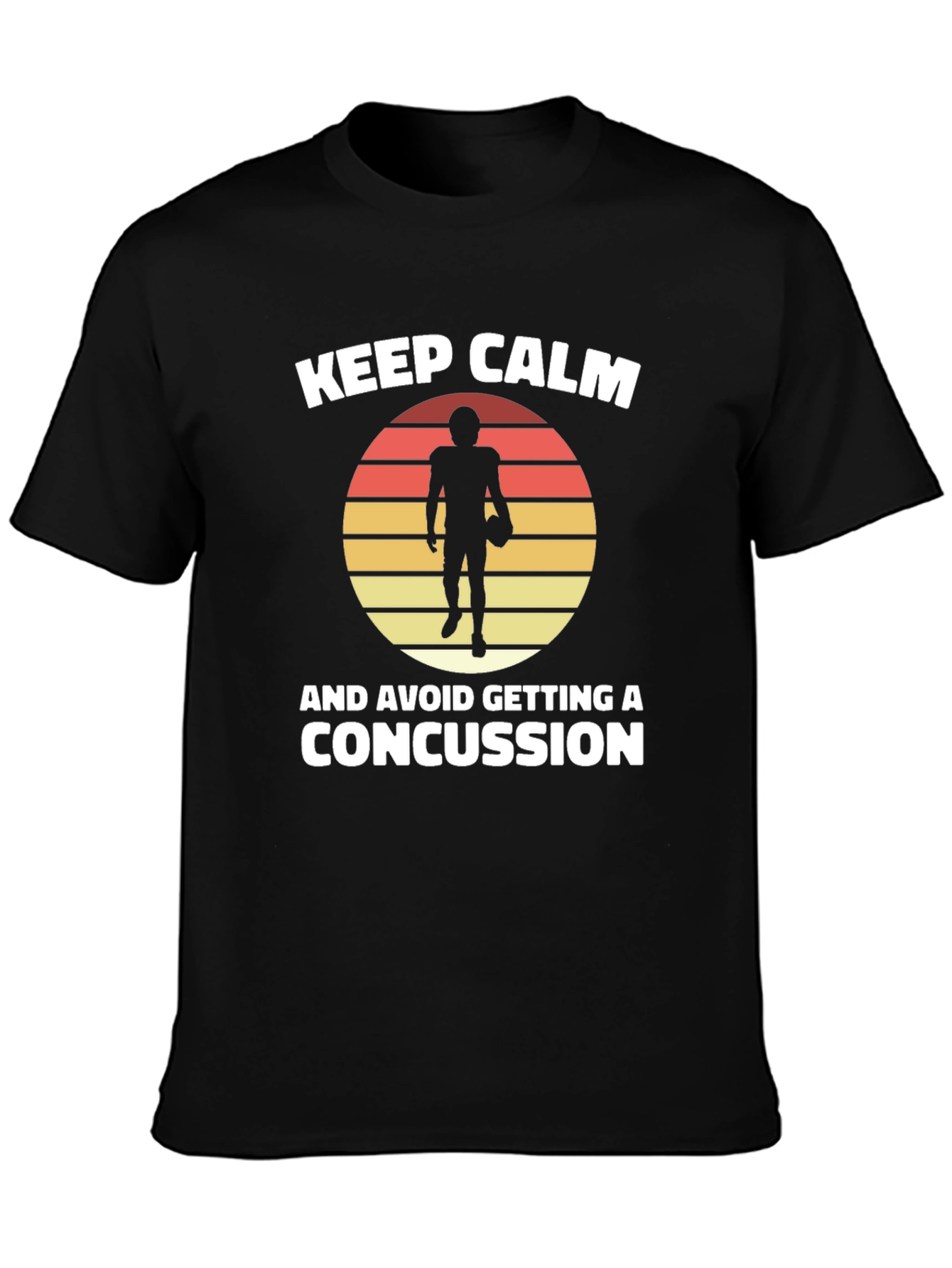 Keep Calm Football T-Shirt - Avoid Concussions
