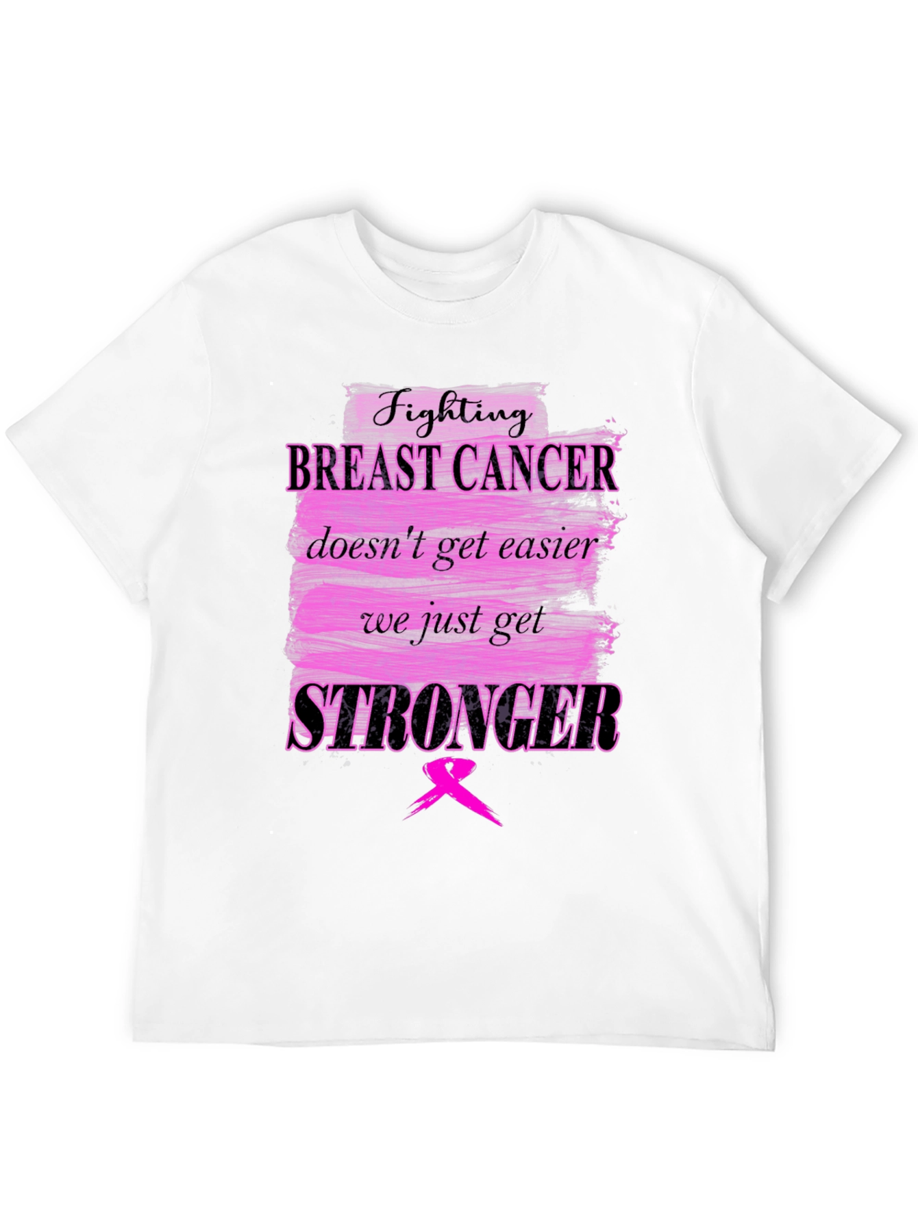 Breast Cancer Awareness T-Shirt - Fighting Stronger