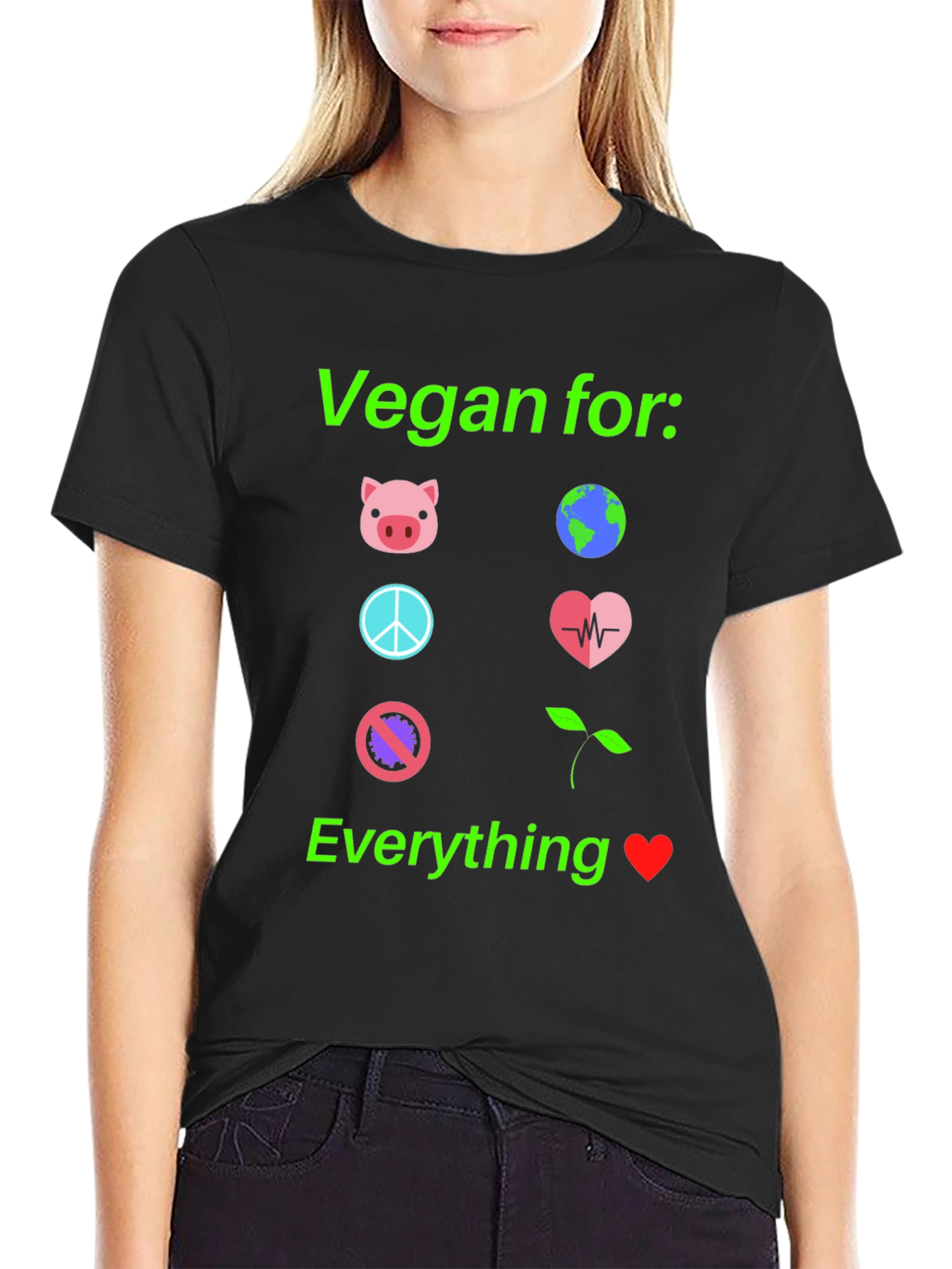 Vegan For Everything T-Shirt Cruelty-Free Tee