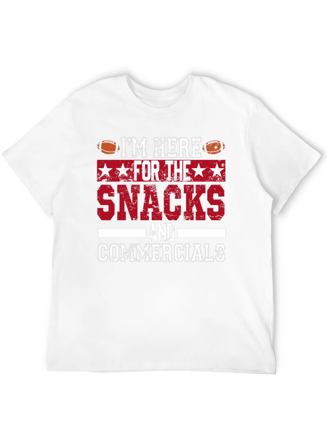 Im Here For The Snacks & Commercials T-Shirt