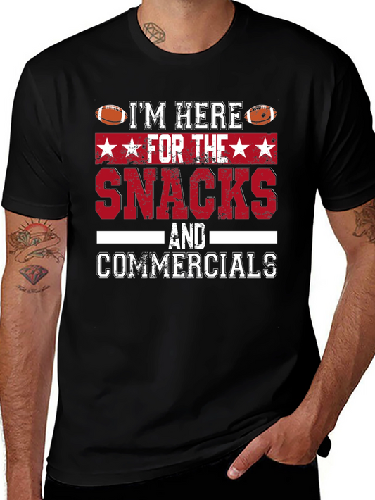 Im Here For The Snacks & Commercials T-Shirt