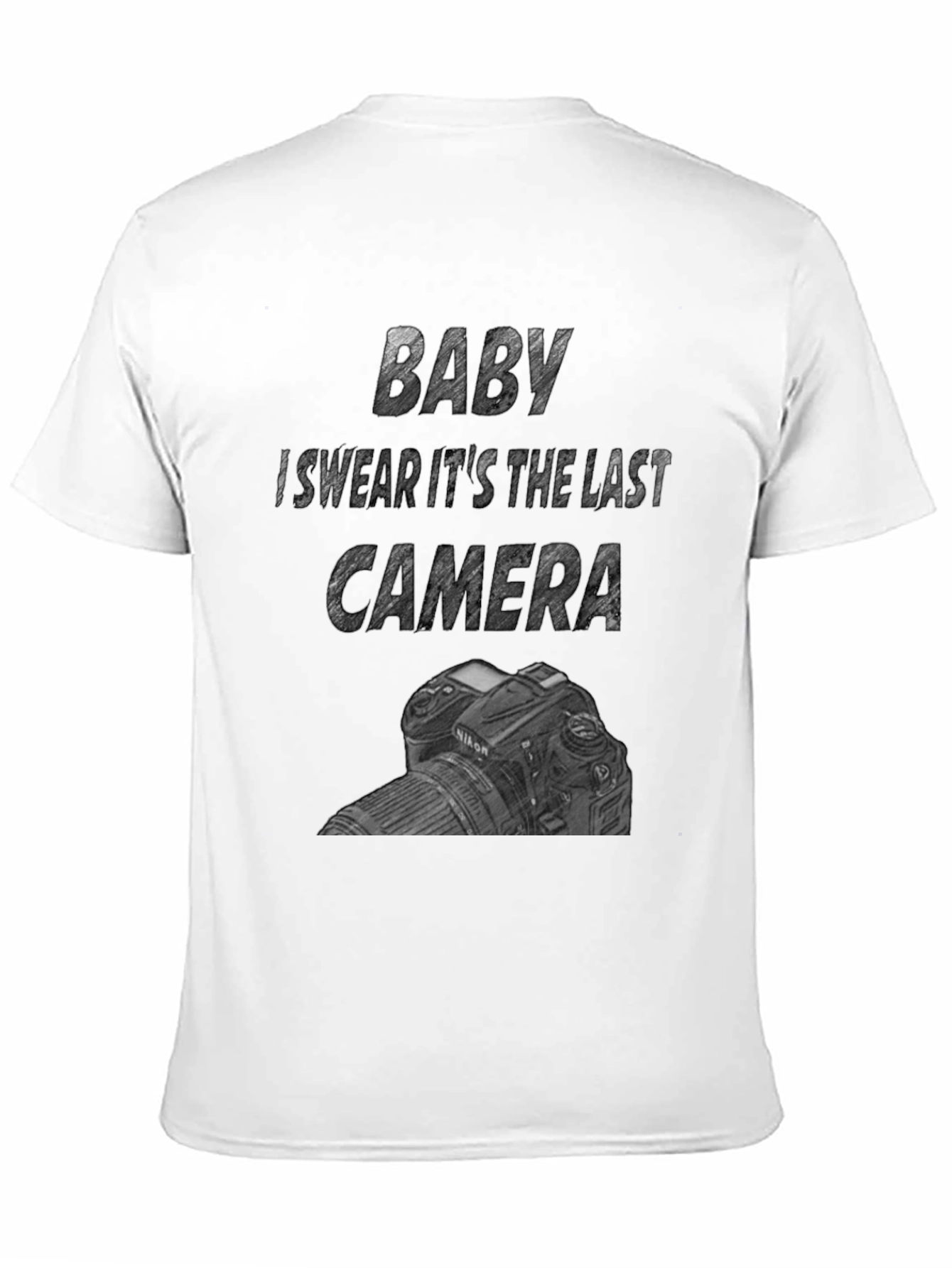 Funny Last Camera Graphic Tee - Photographer Gift