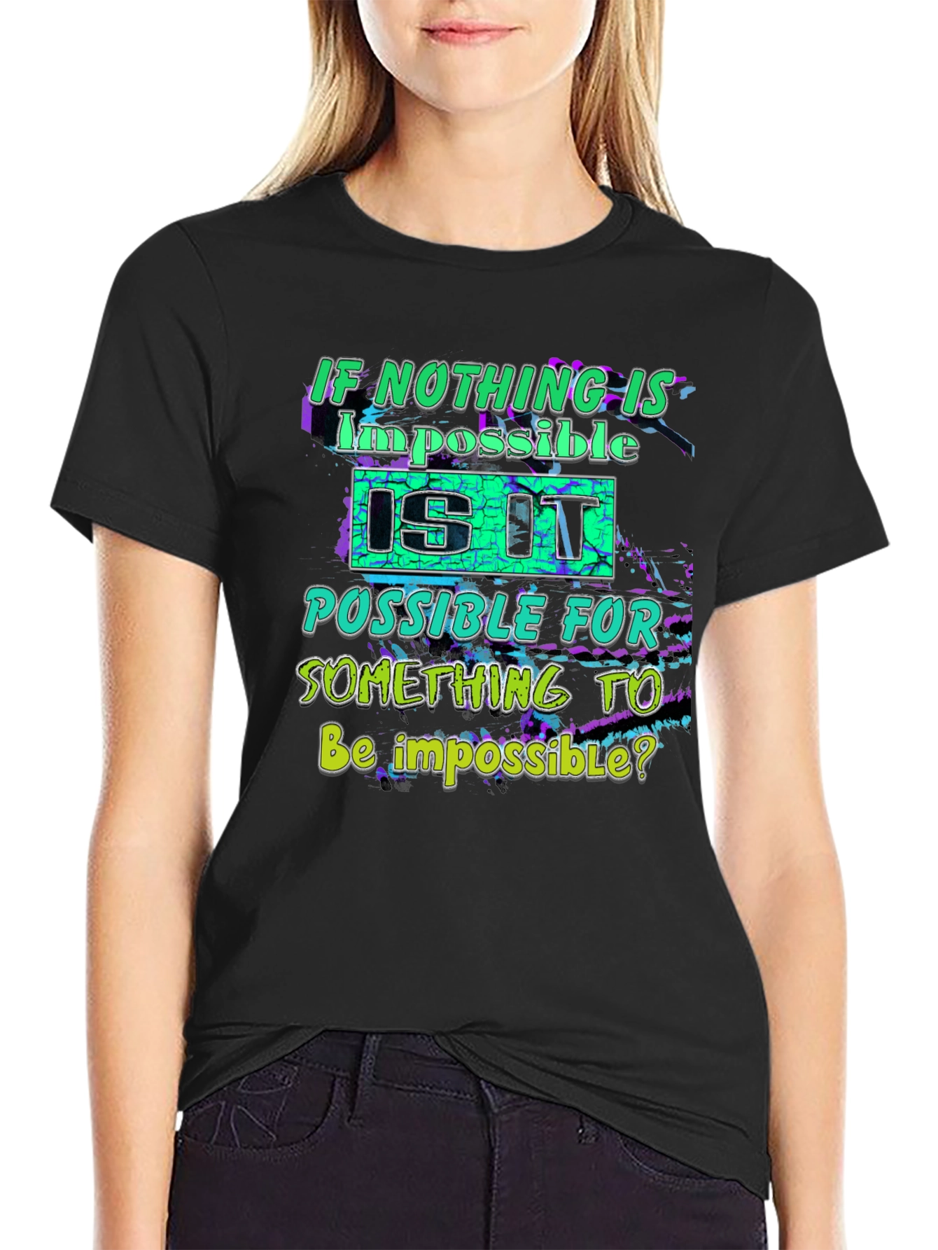 Impossible T-Shirt - Funny Graphic Tee