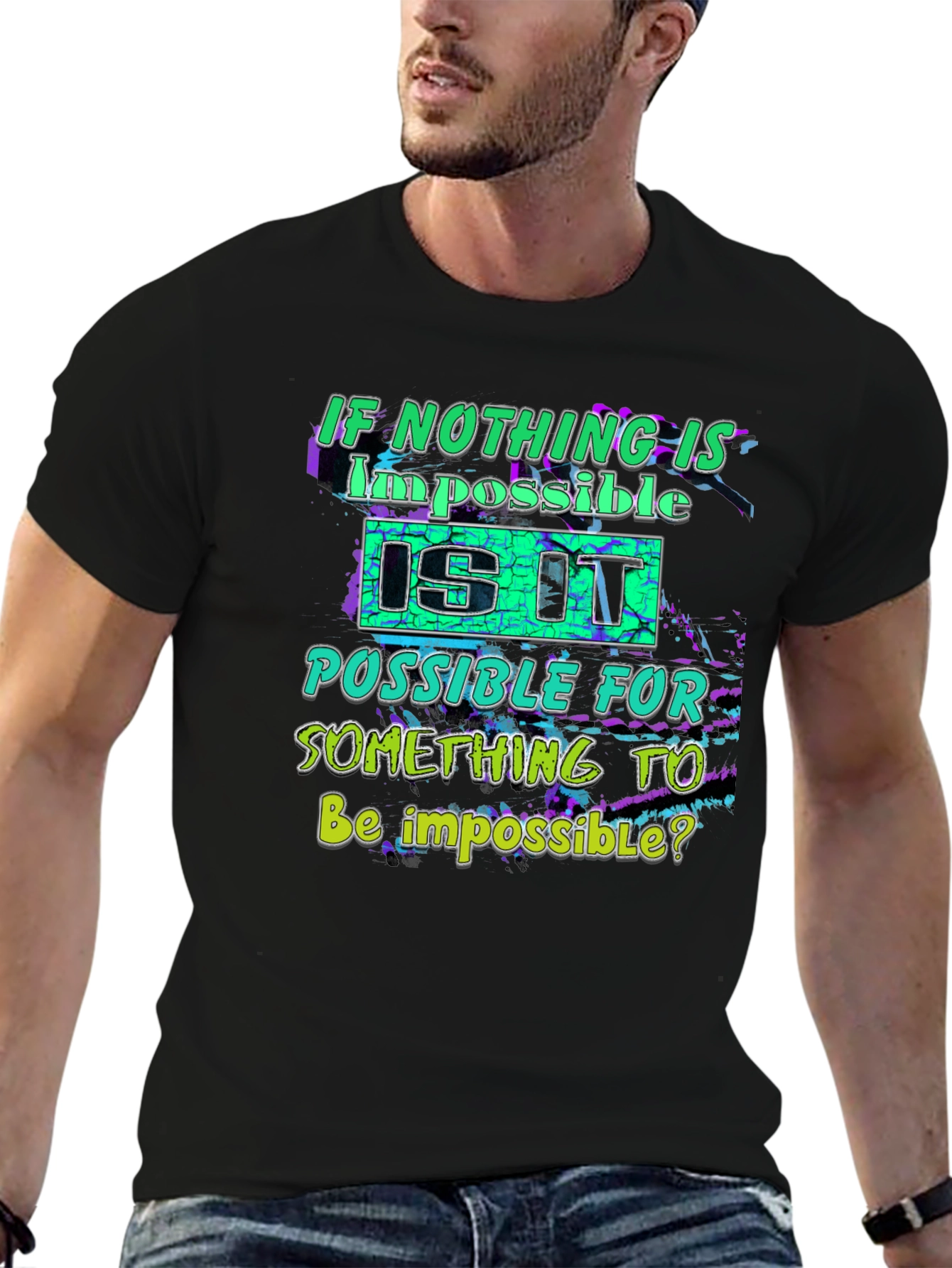Impossible T-Shirt - Funny Graphic Tee