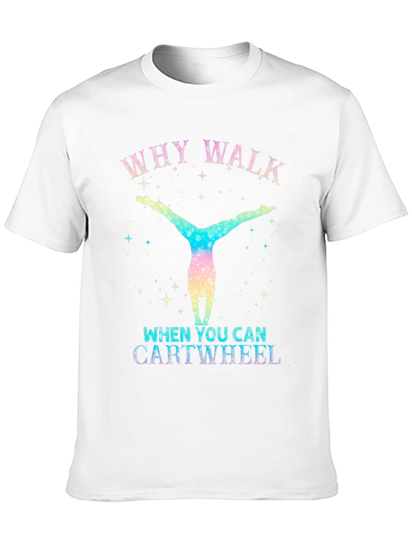 Why Walk? Cartwheel Graphic Tee