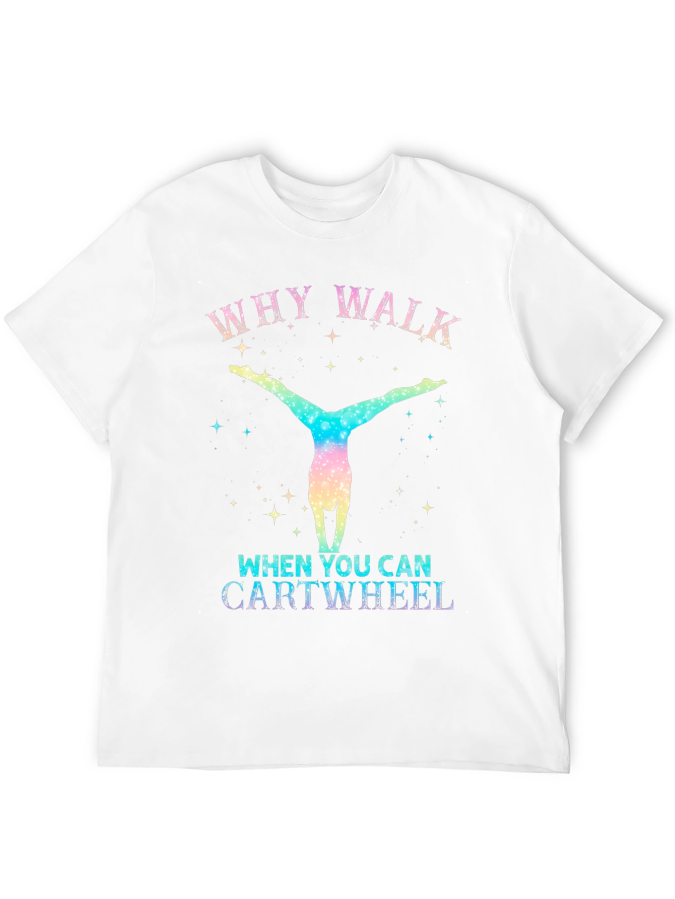 Why Walk? Cartwheel Graphic Tee
