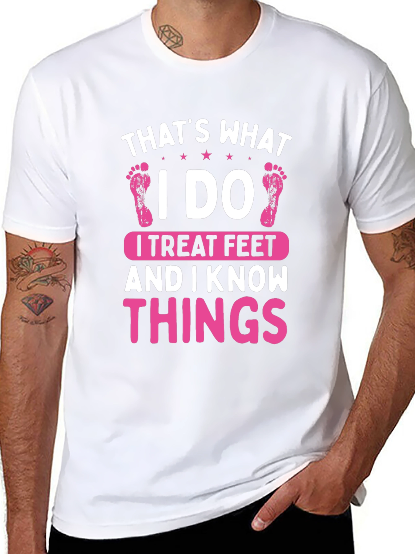 I Treat Feet T-Shirt - Funny Podiatrist Tee
