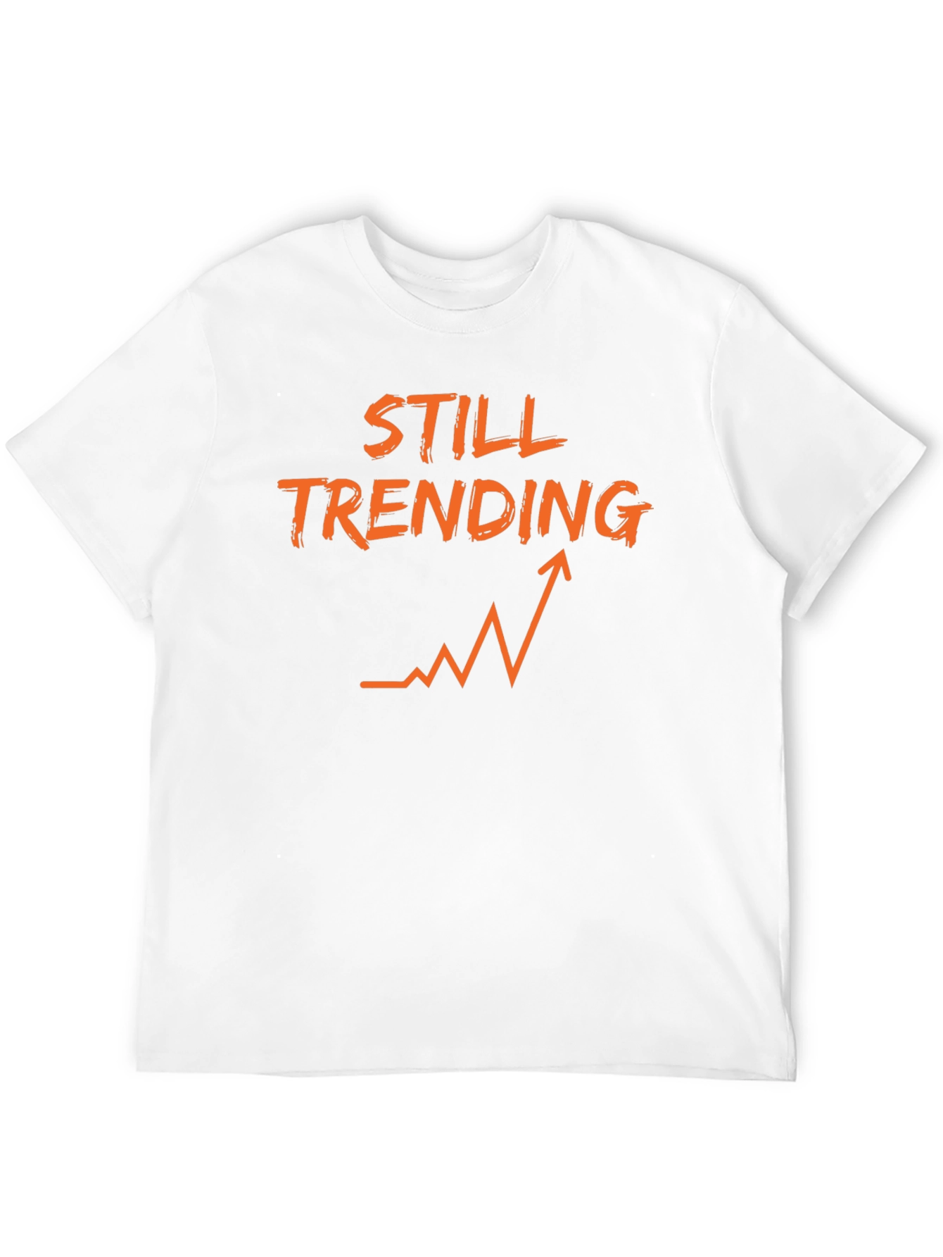 Still Trending T-Shirt