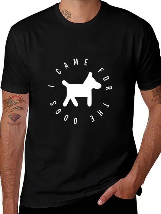 I Came For The Dogs Graphic Tee
