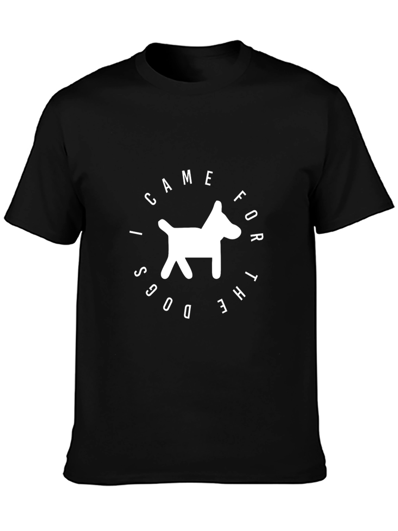 I Came For The Dogs Graphic Tee