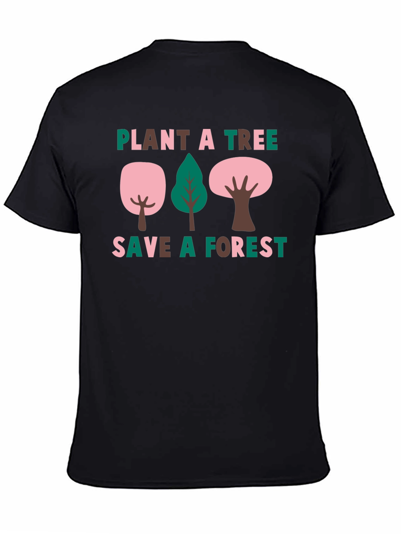 Plant a Tree Save a Forest Graphic Tee