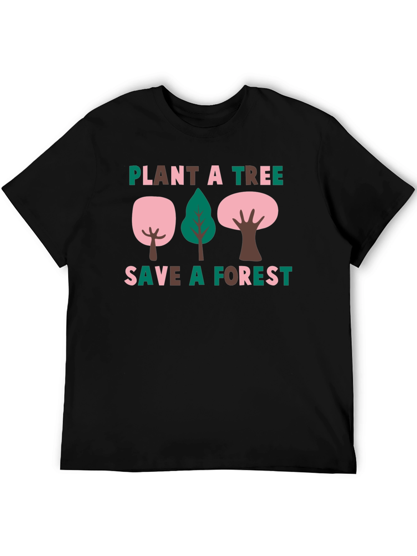 Plant a Tree Save a Forest Graphic Tee