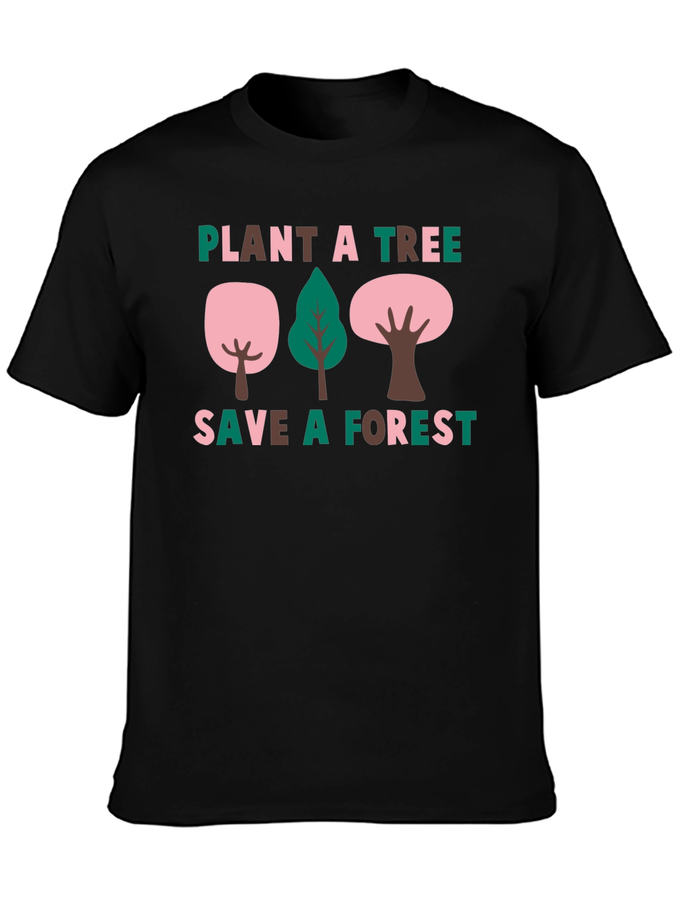 Plant a Tree Save a Forest Graphic Tee