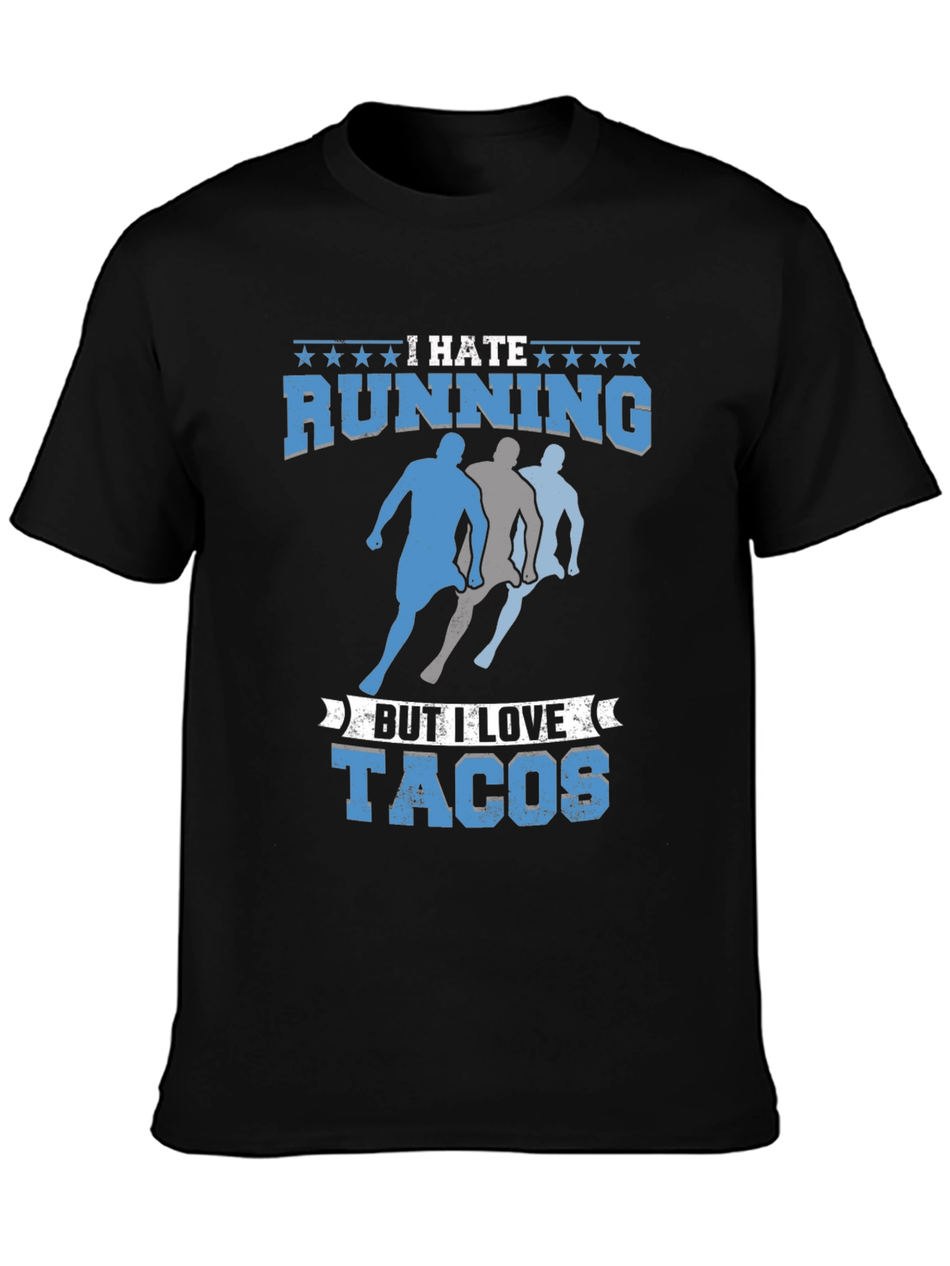 I Hate Running But I Love Tacos Mens T-Shirt