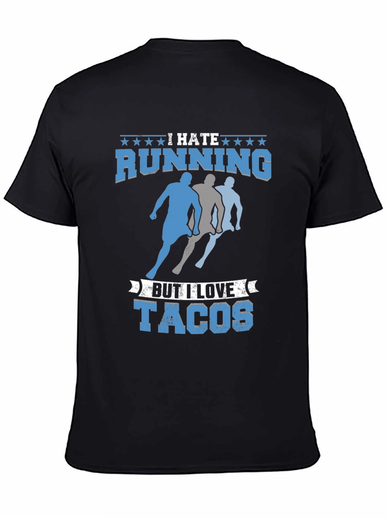 I Hate Running But I Love Tacos Mens T-Shirt