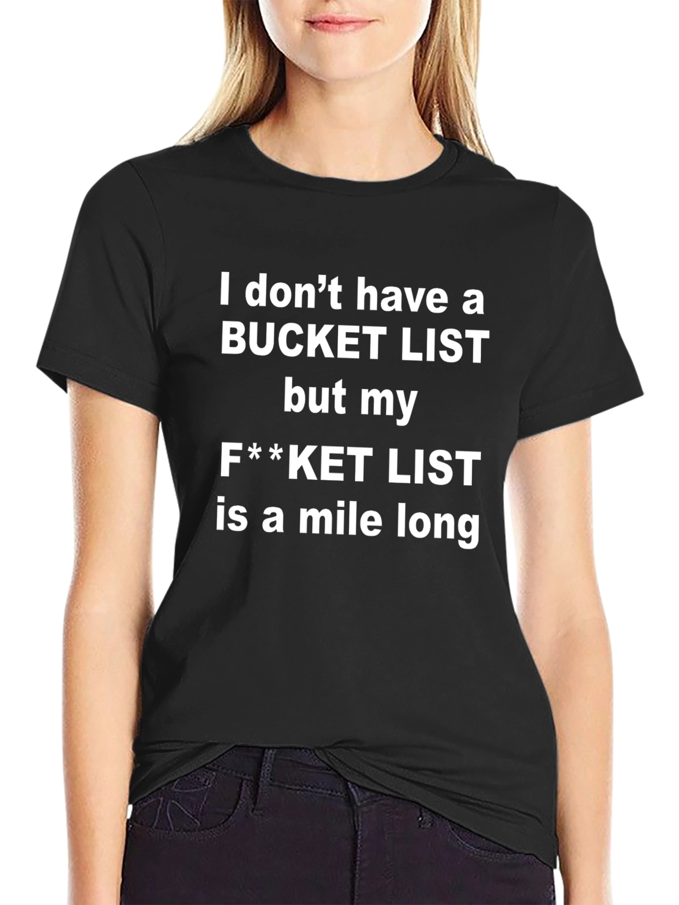 Funny F**ket List T-Shirt