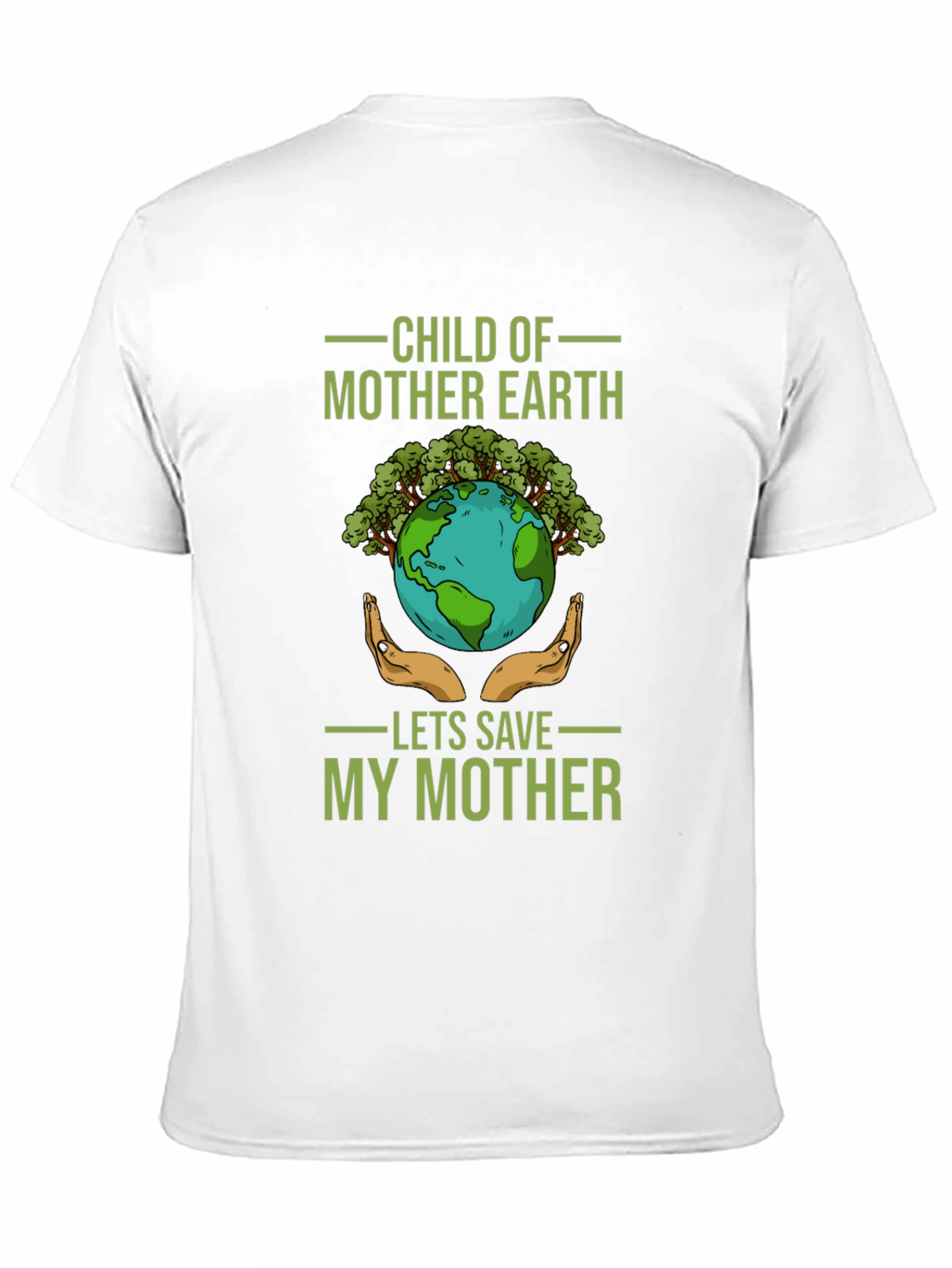 Child of Mother Earth T-Shirt - Save Our Planet