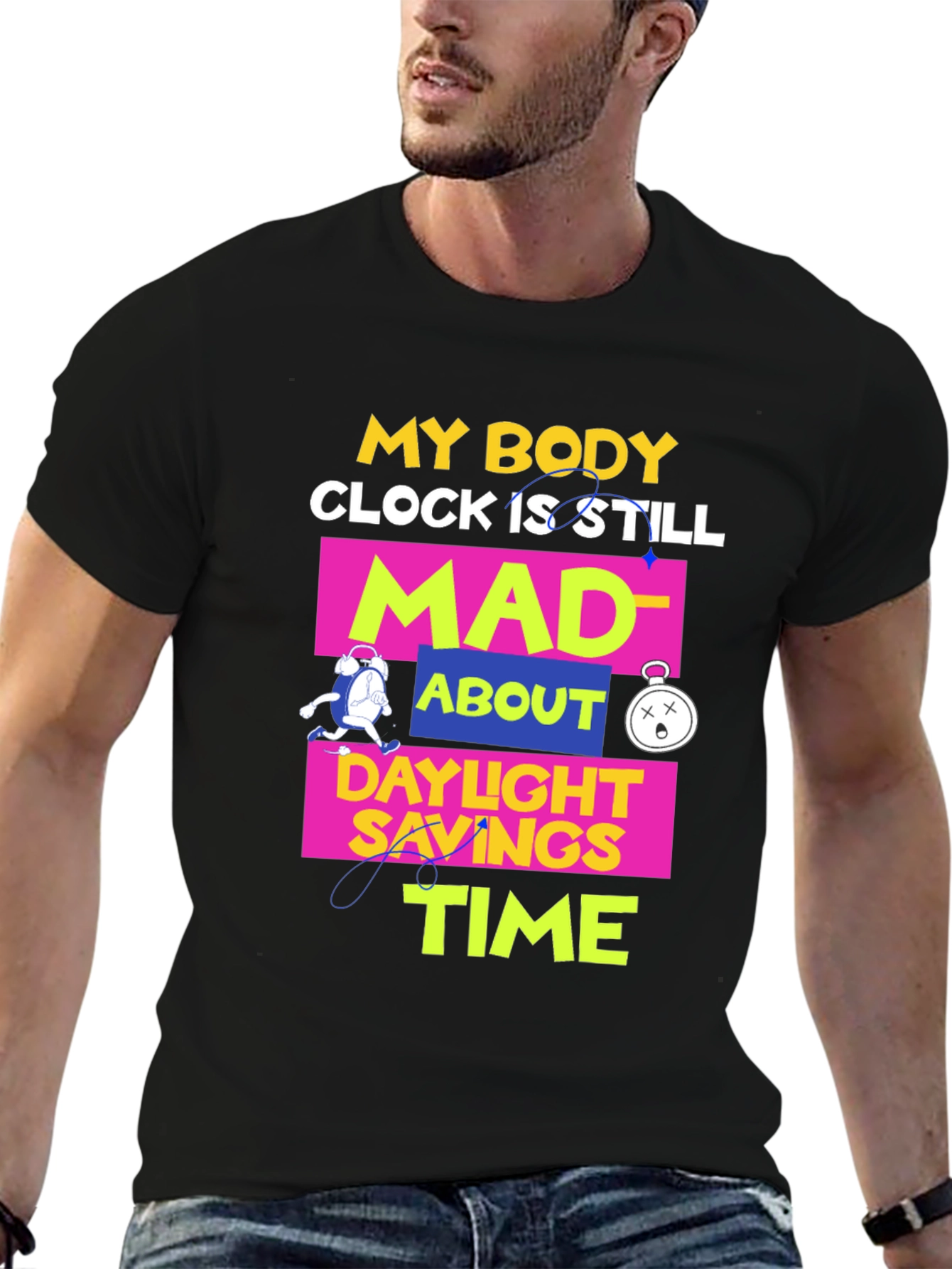 Daylight Savings Time T-Shirt Funny Body Clock Mad Tee