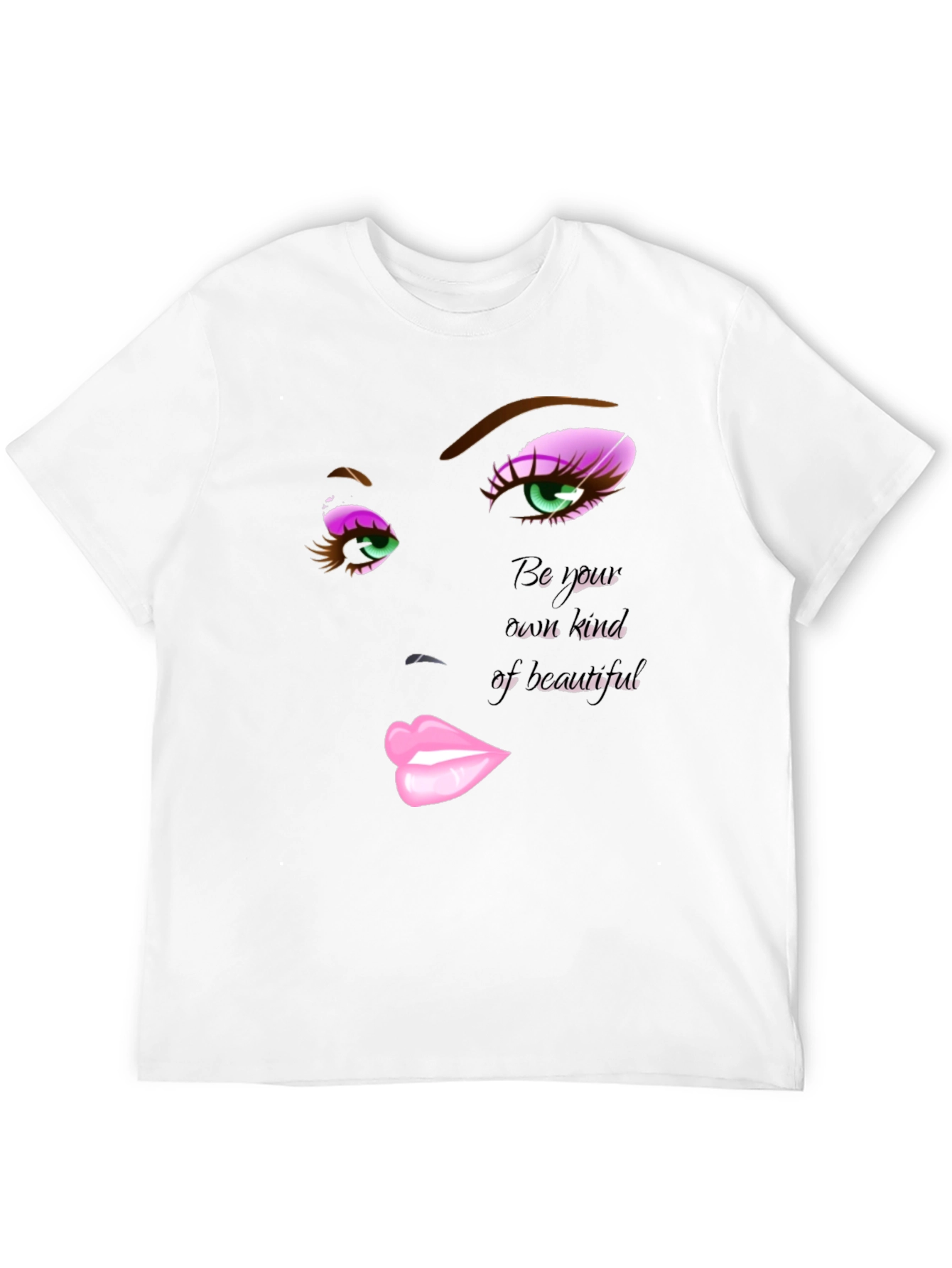 Be Your Own Kind of Beautiful Graphic T-Shirt