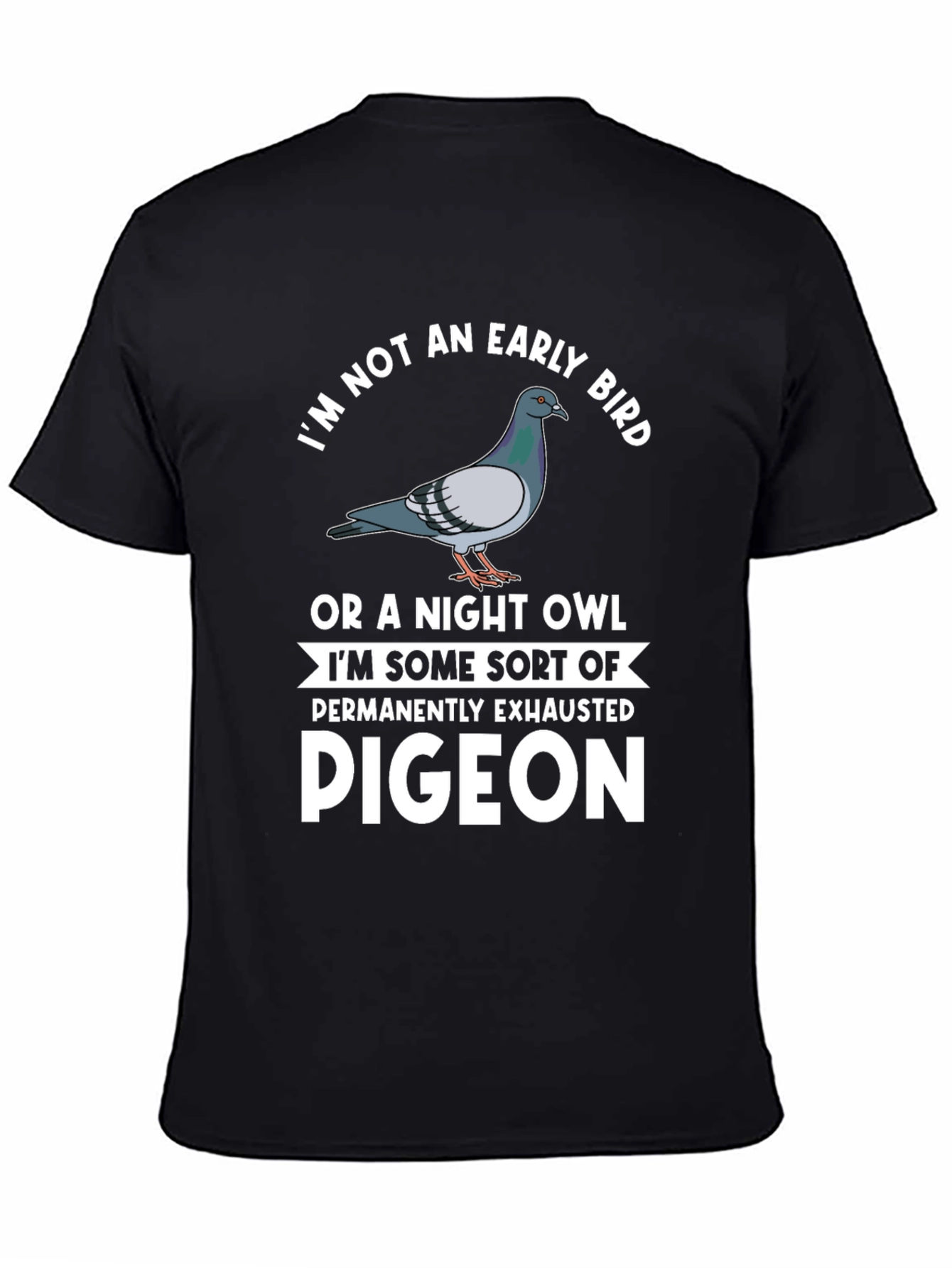 Funny Pigeon T-Shirt - Exhausted Pigeon Tee