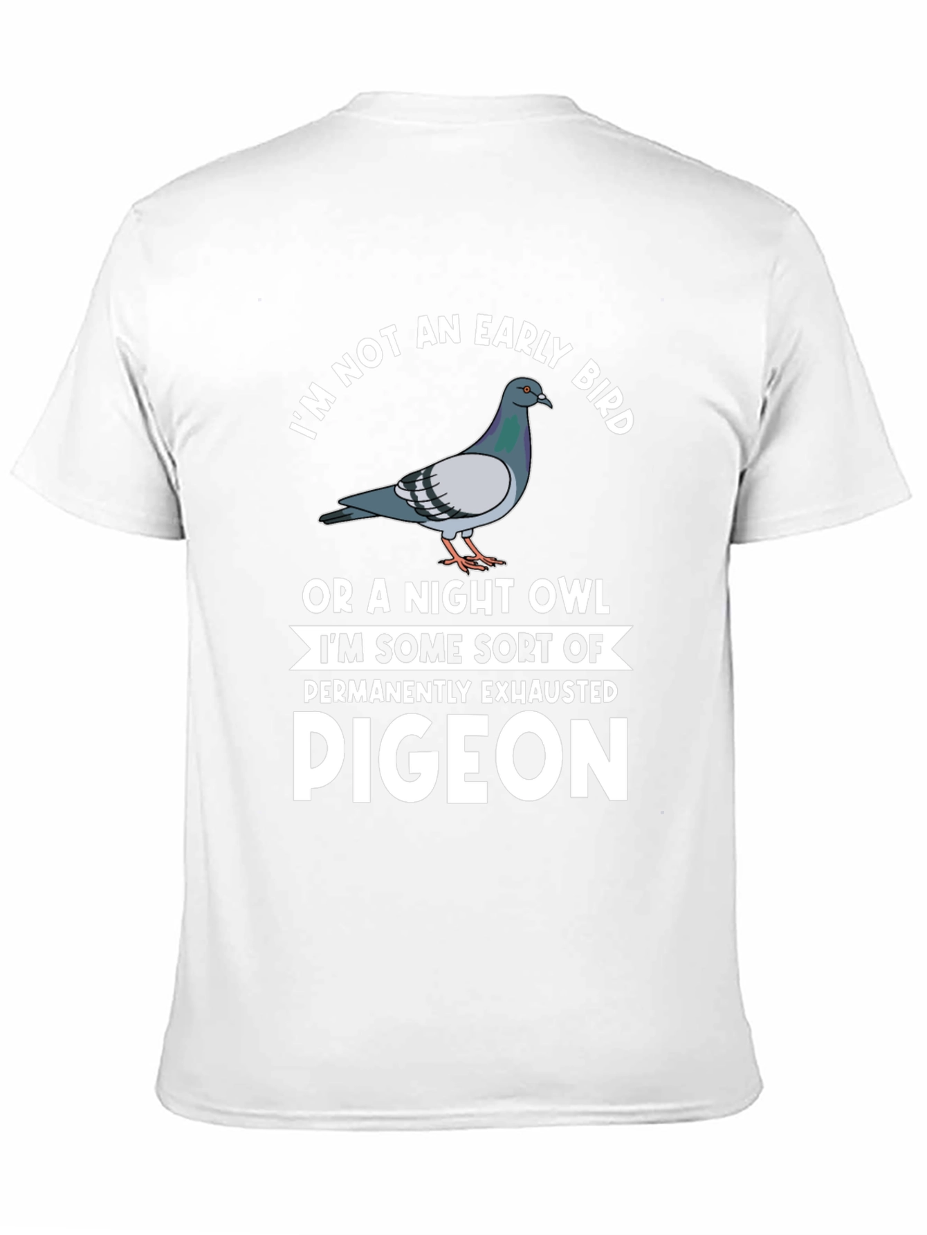 Funny Pigeon T-Shirt - Exhausted Pigeon Tee