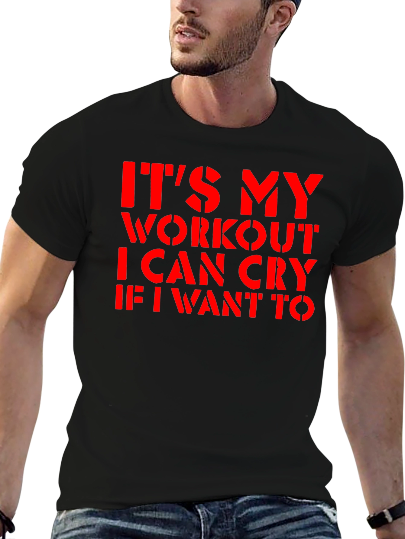 Workout Cry T-Shirt - Its My Workout