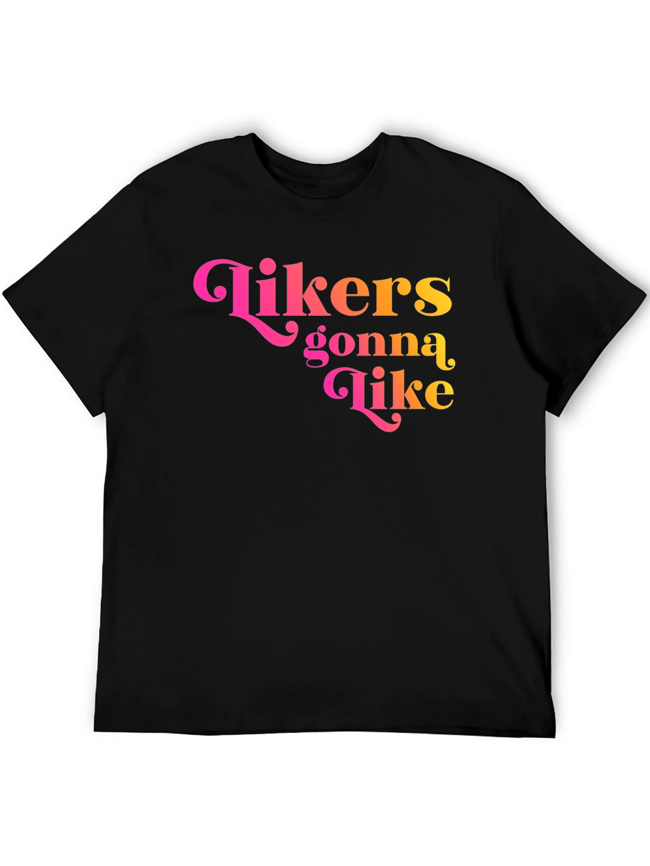 Likers Gonna Like Graphic Tee