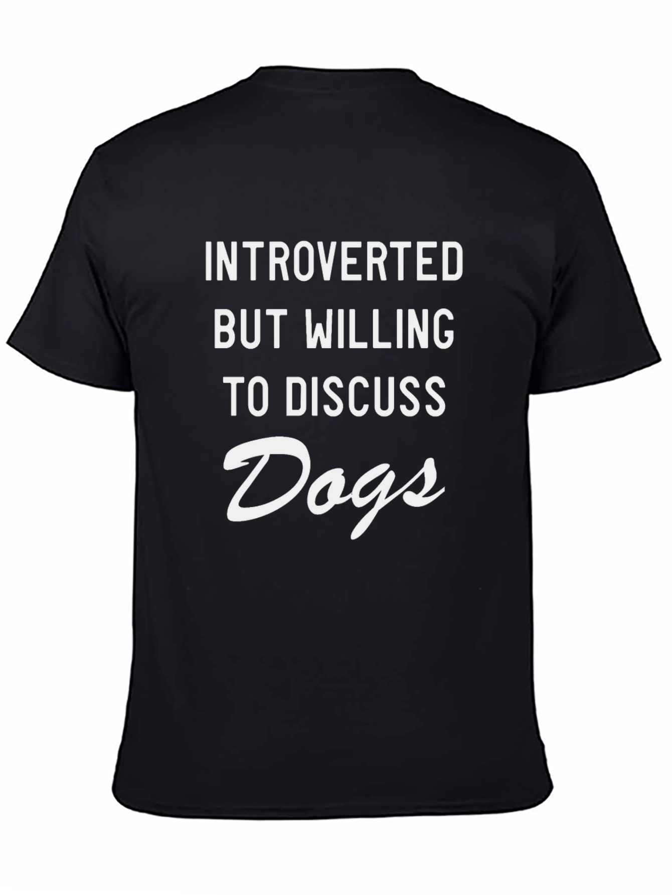 Introverted Dog Lover T-Shirt - Funny Slogan Tee