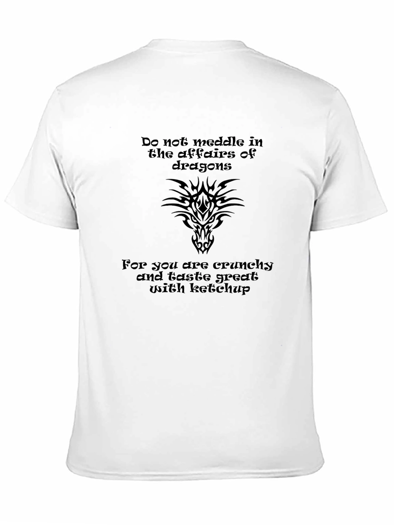 Dragon Affairs T-Shirt: Crunchy & Ketchup Ready!
