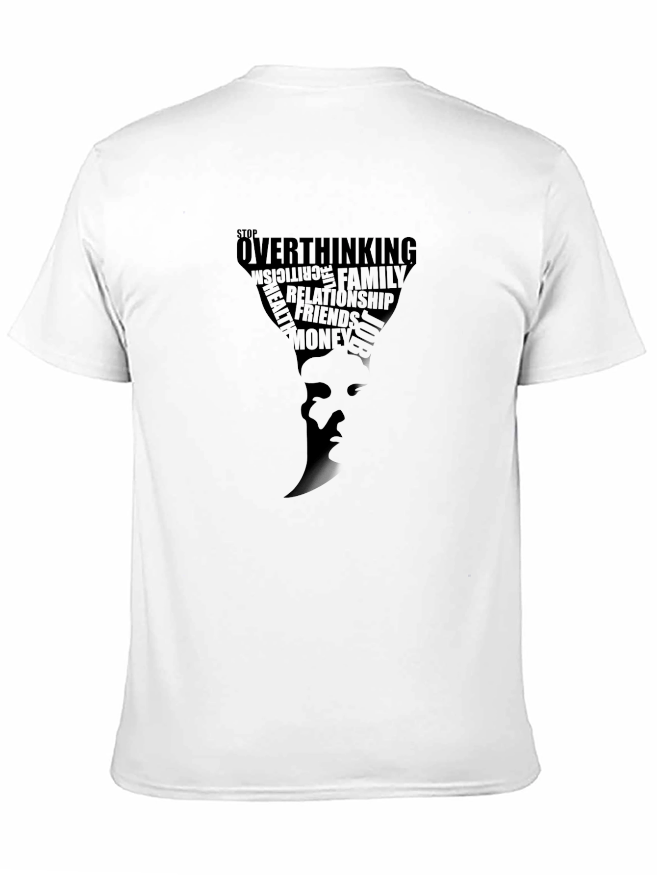 Stop Overthinking T-Shirt - Motivational Graphic Tee