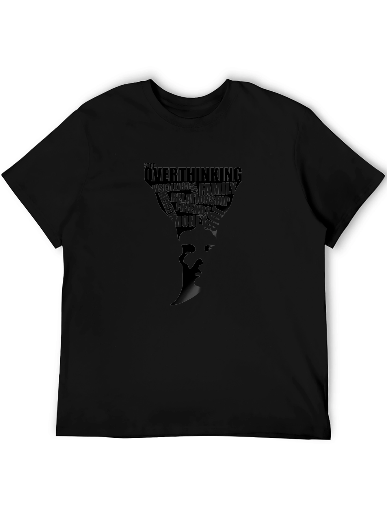Stop Overthinking T-Shirt - Motivational Graphic Tee