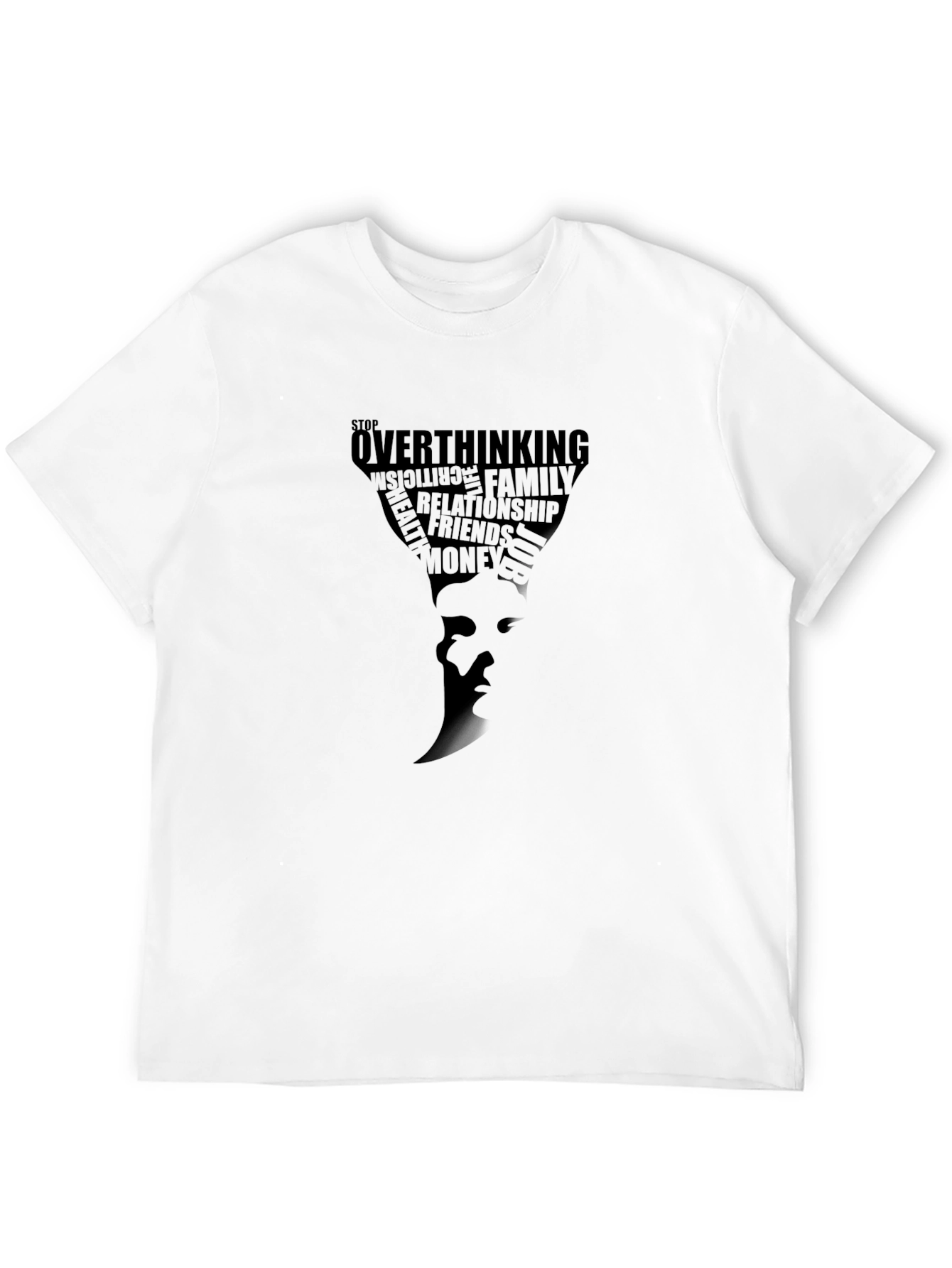 Stop Overthinking T-Shirt - Motivational Graphic Tee