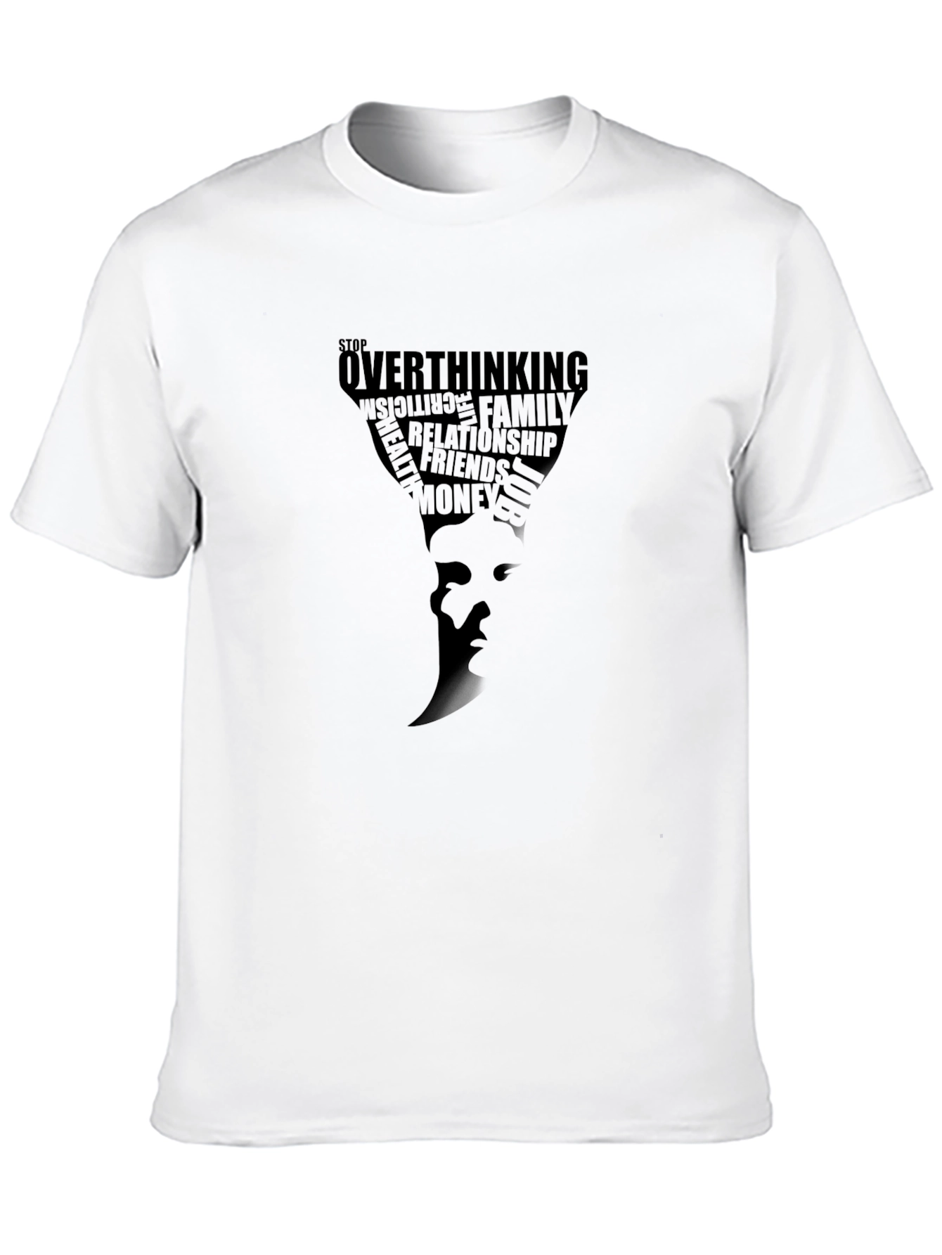 Stop Overthinking T-Shirt - Motivational Graphic Tee