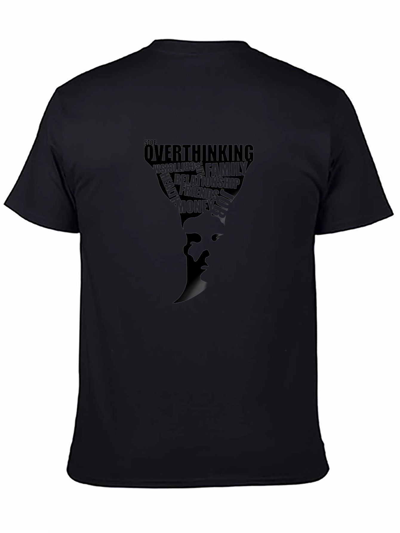 Stop Overthinking T-Shirt - Motivational Graphic Tee